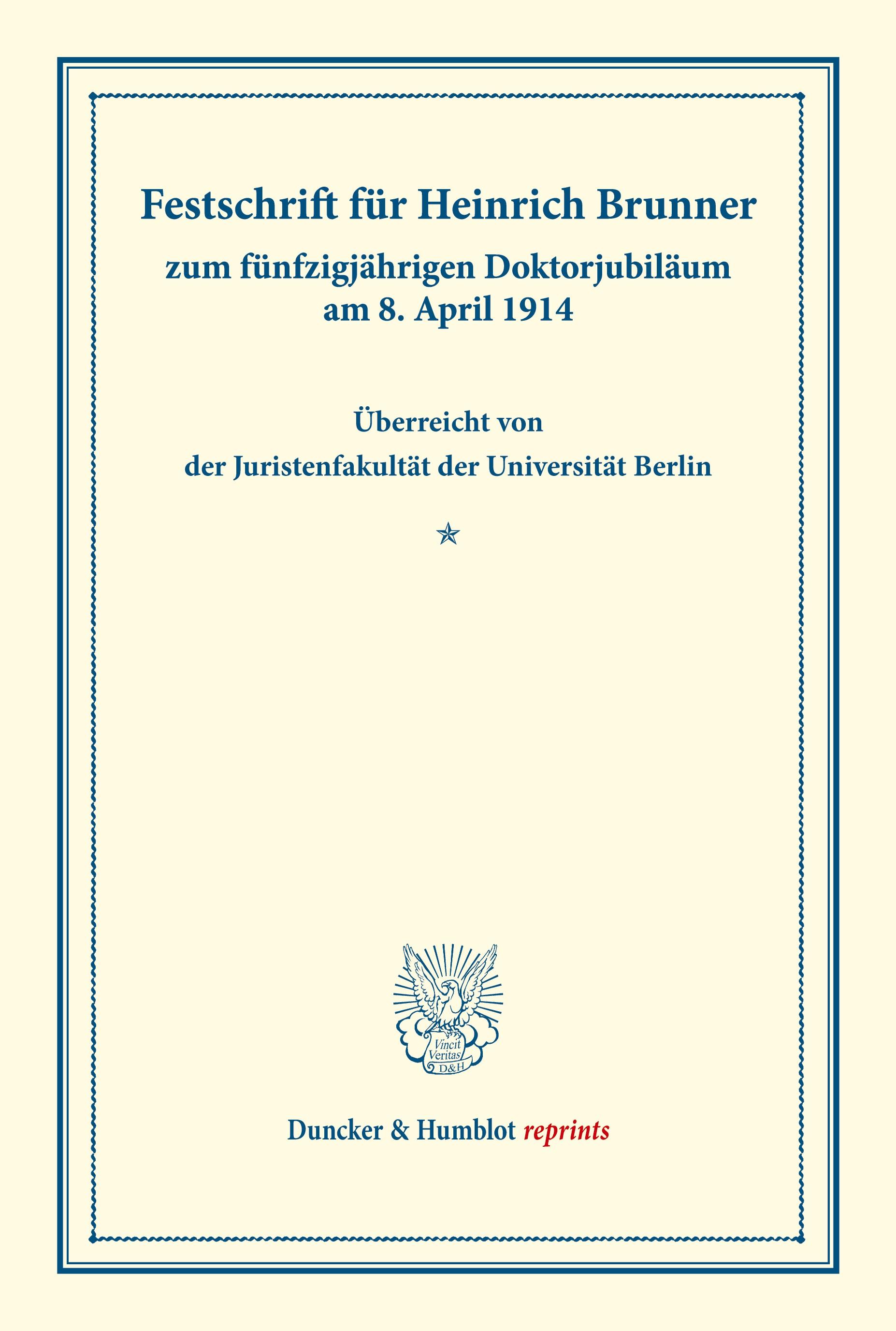 Festschrift für Heinrich Brunner