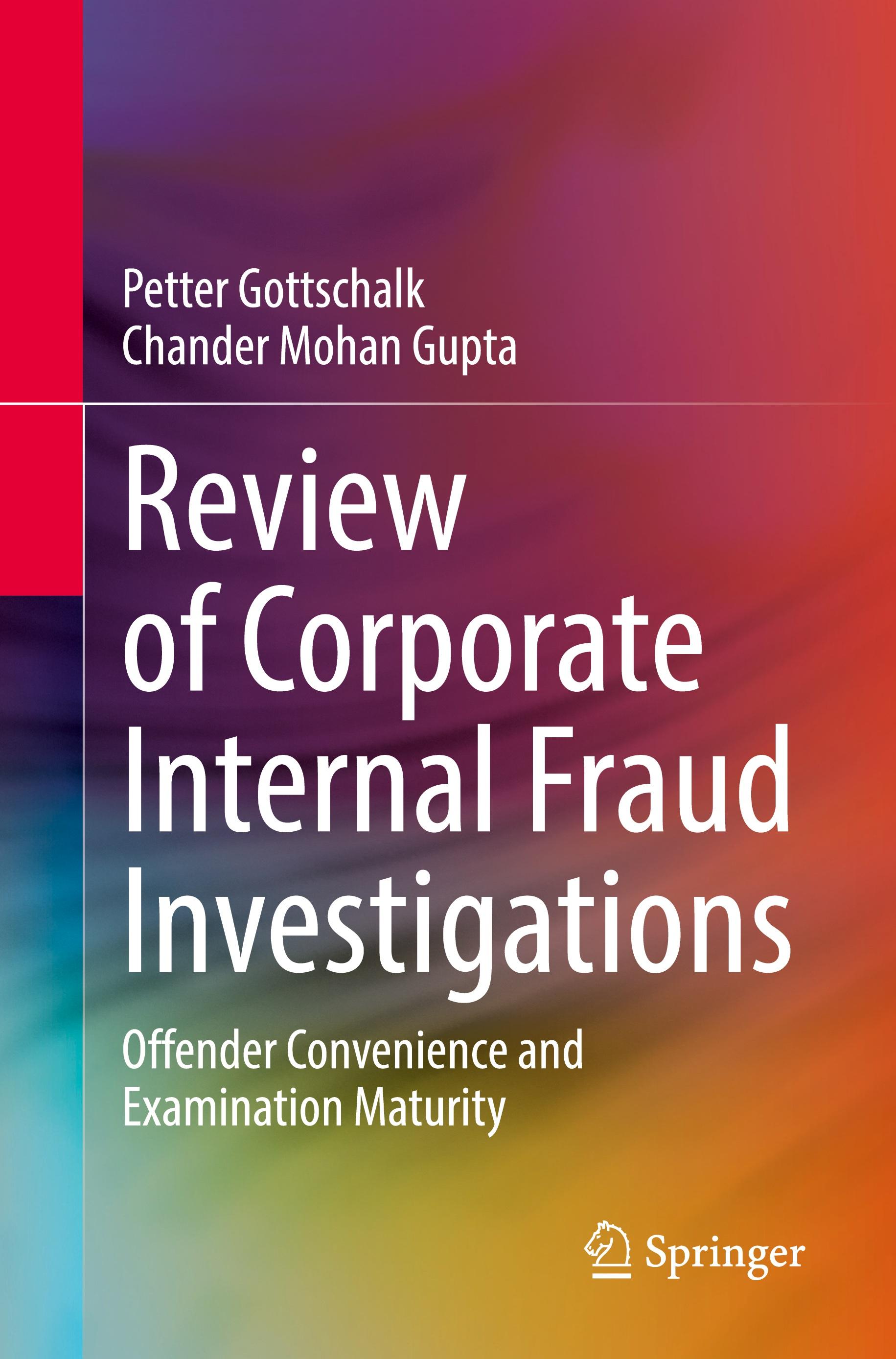 Review of Corporate Internal Fraud Investigations