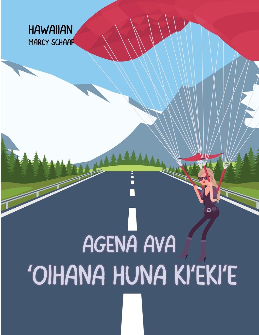 Agena Ava  ¿oihana huna ki¿eki¿e (Hawaiian) Agent Ava Top Secret Mission