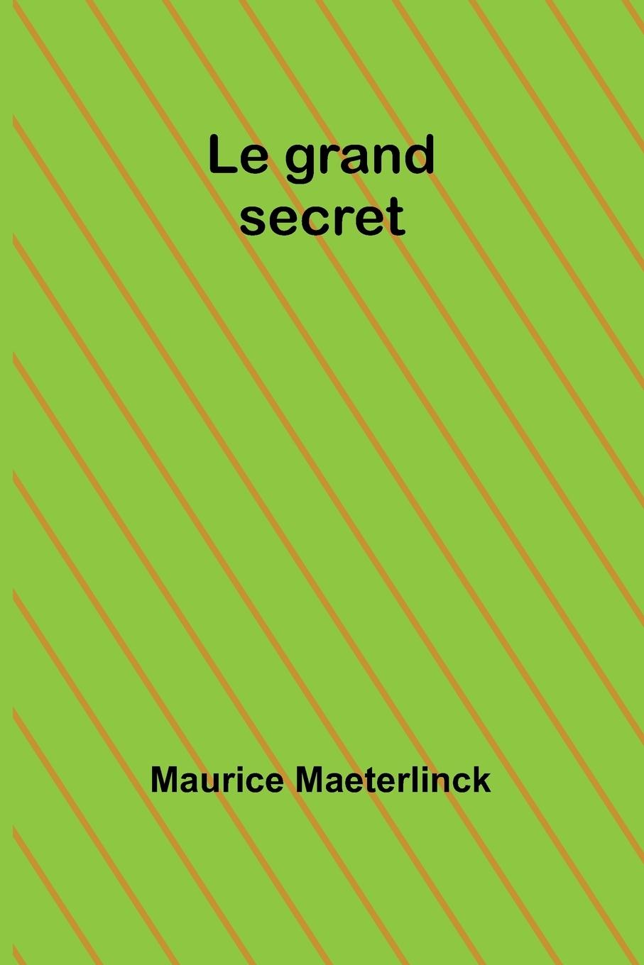 Le grand secret