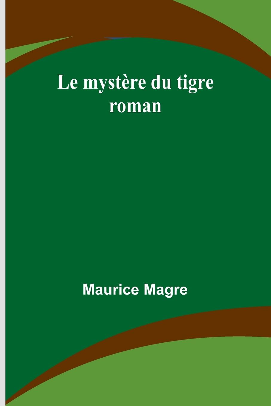 Le mystère du tigre