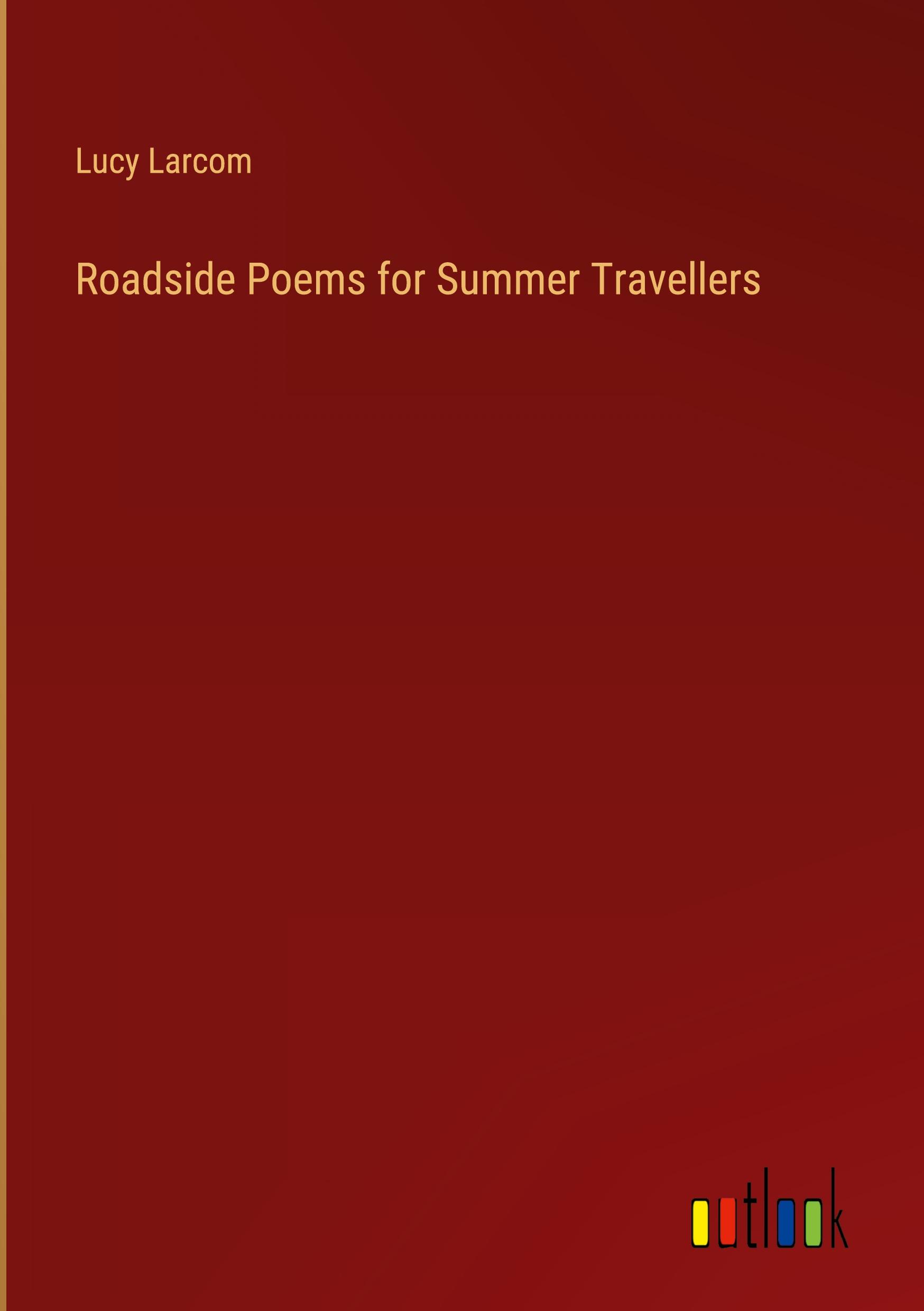 Roadside Poems for Summer Travellers