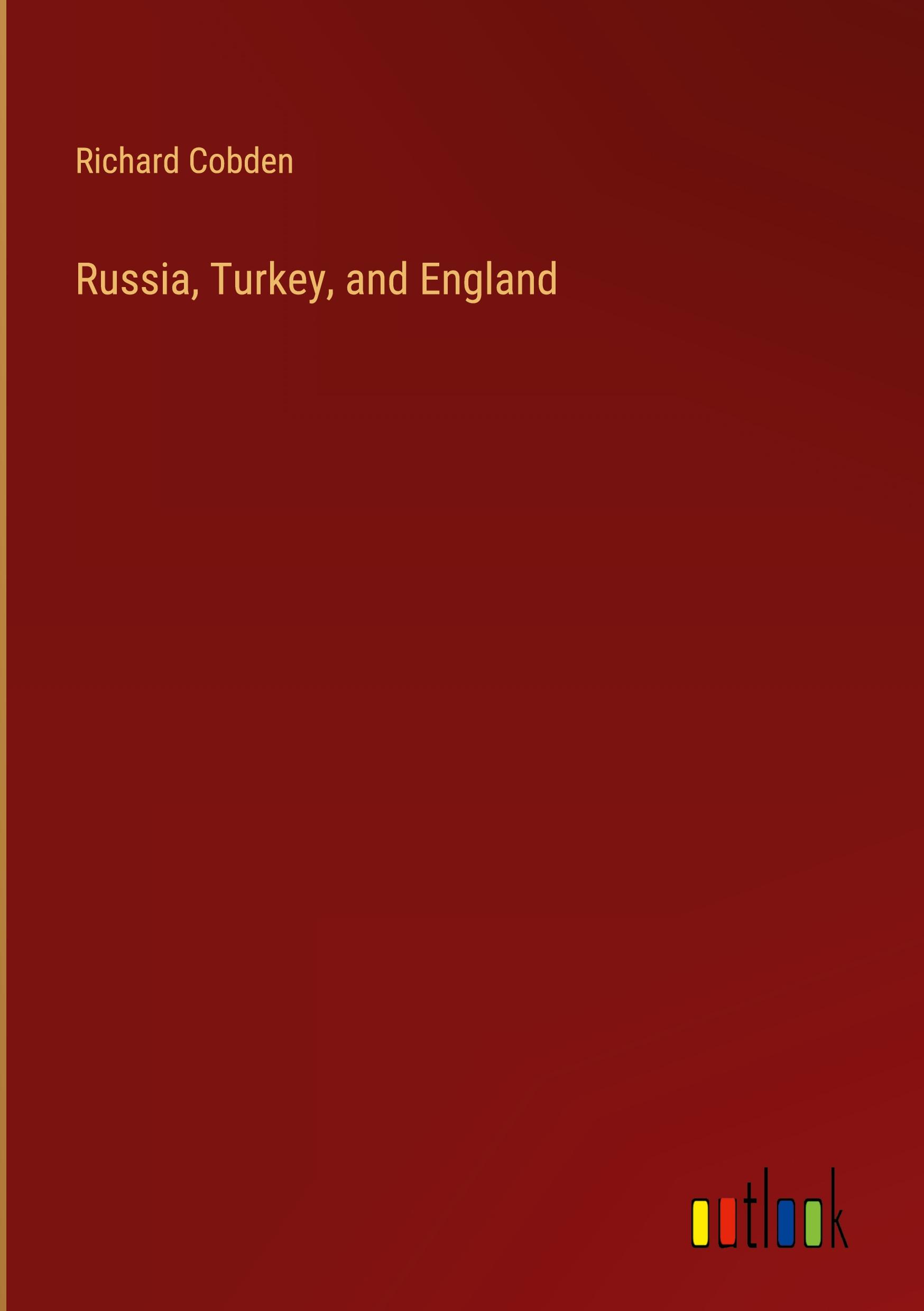 Russia, Turkey, and England