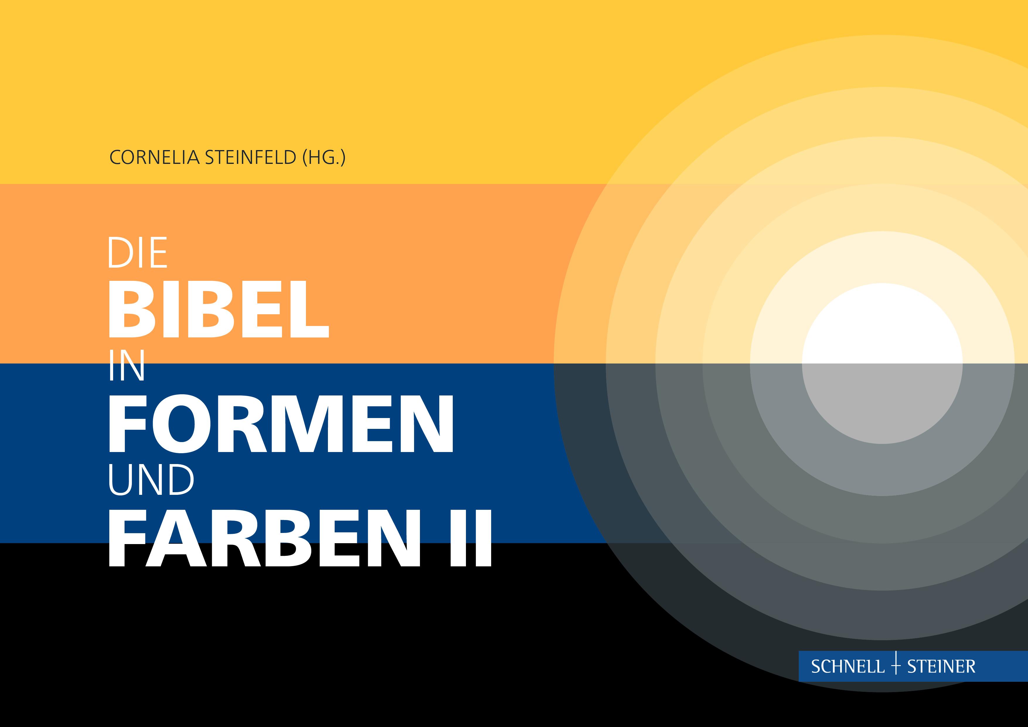 Die Bibel in Formen und Farben II