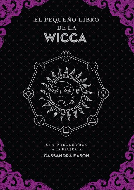 El Pequeño Libro de la Wicca