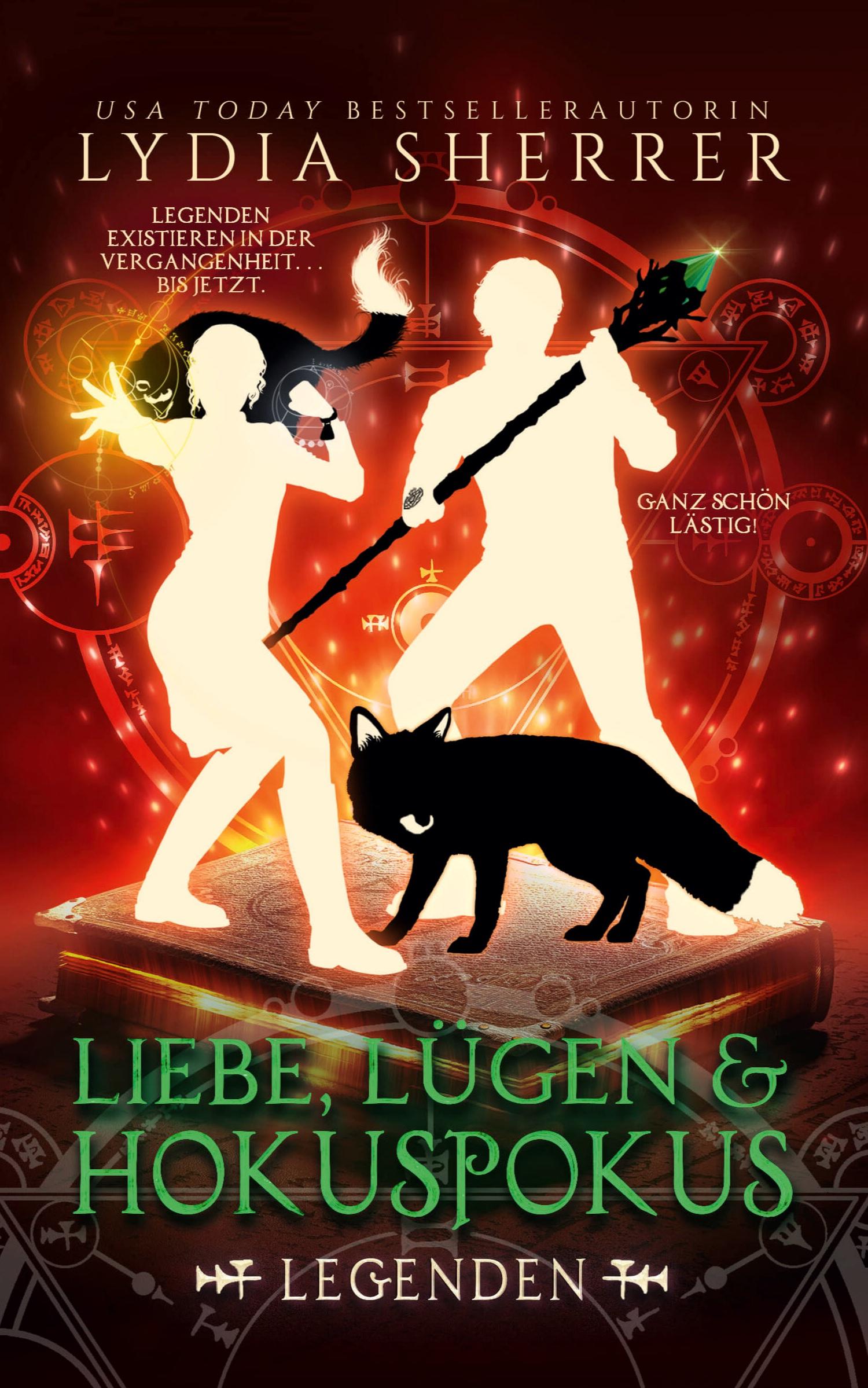 Liebe, Lügen & Hokuspokus - Legenden