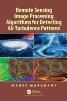 Remote Sensing Image Processing Algorithms for Detecting Air Turbulence Patterns