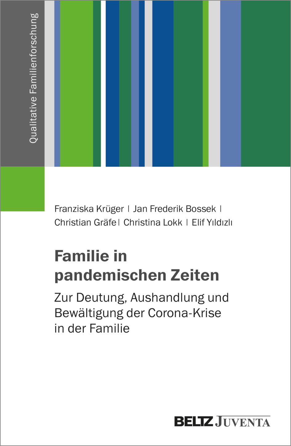 Familie in pandemischen Zeiten