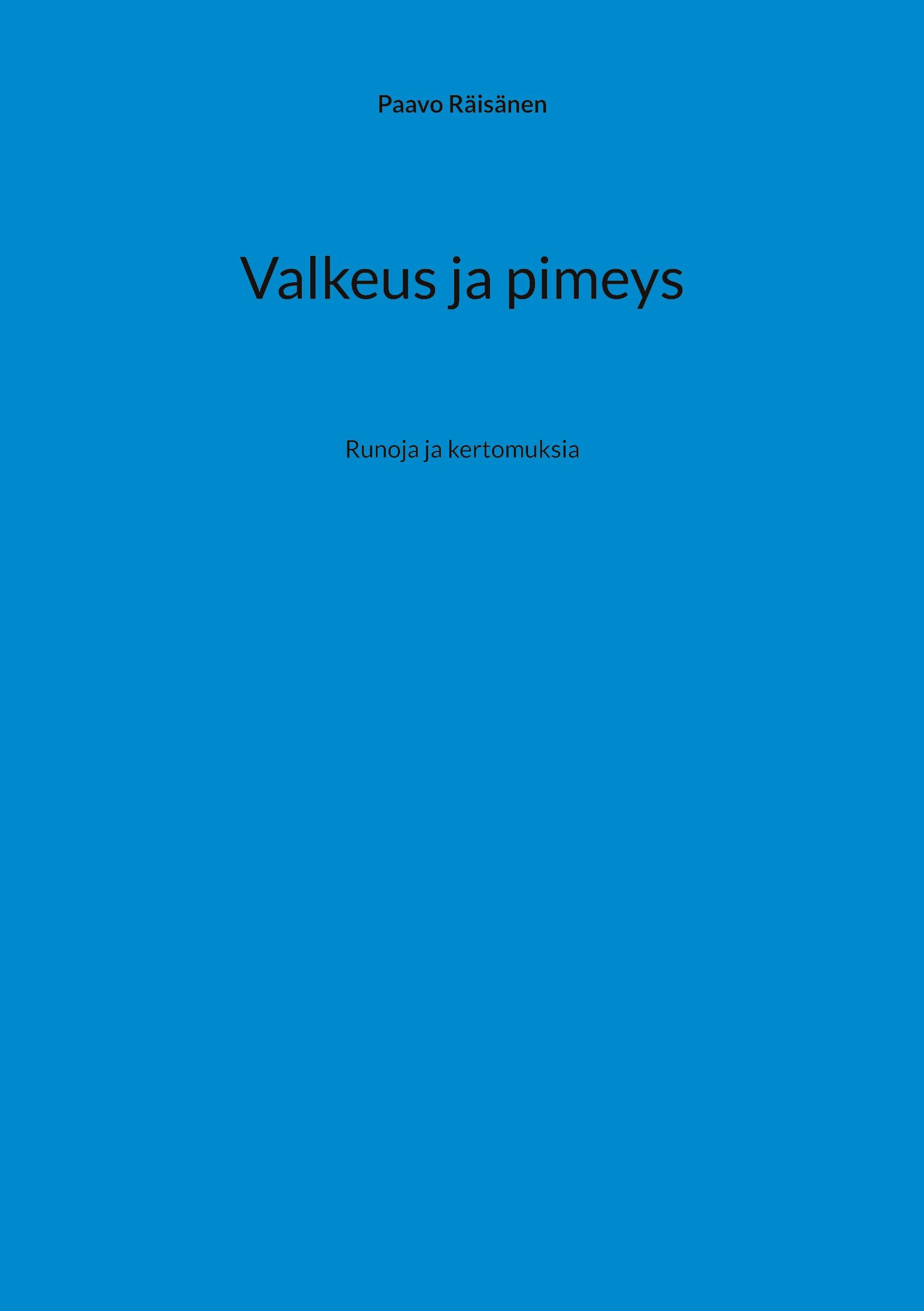 Valkeus ja pimeys