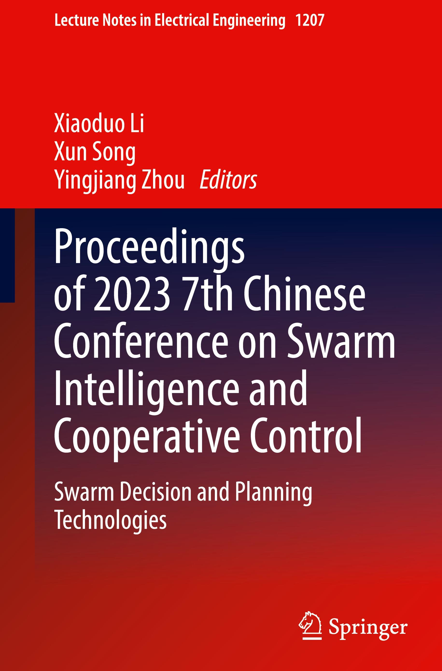 Proceedings of 2023 7th Chinese Conference on Swarm Intelligence and Cooperative Control