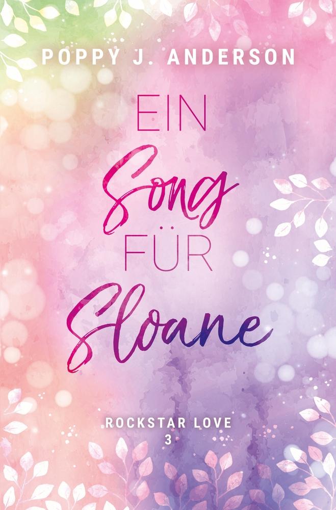 Rockstar Love - Ein Song für Sloane