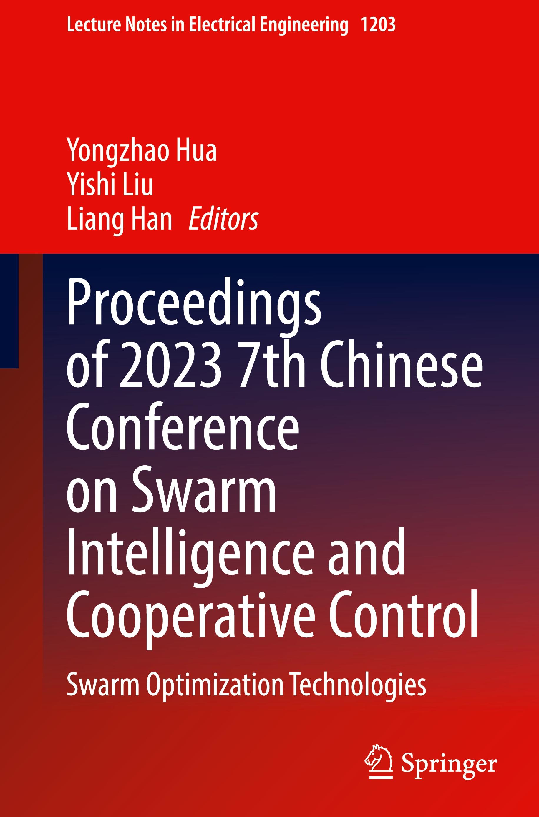 Proceedings of 2023 7th Chinese Conference on Swarm Intelligence and Cooperative Control