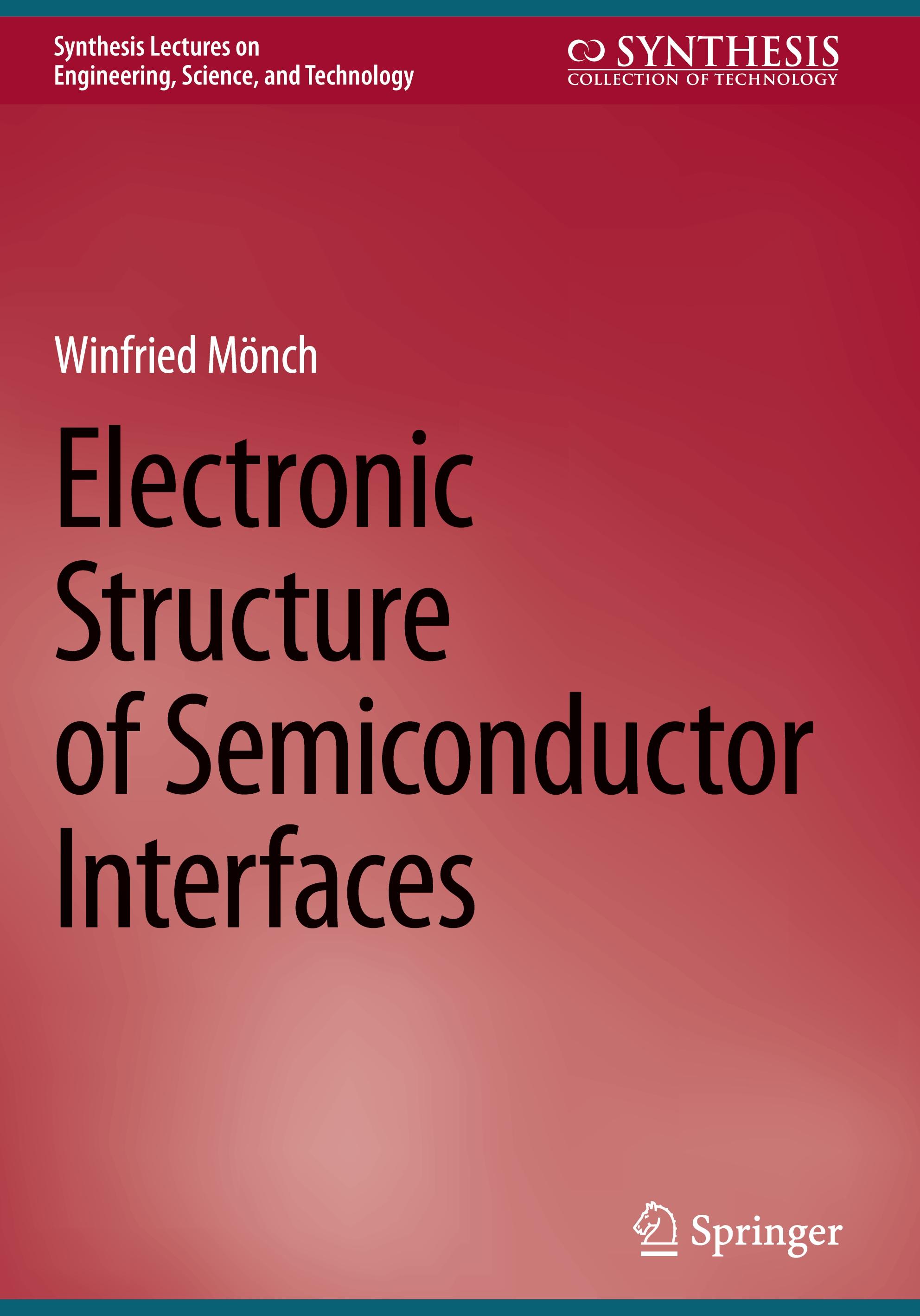 Electronic Structure of Semiconductor Interfaces