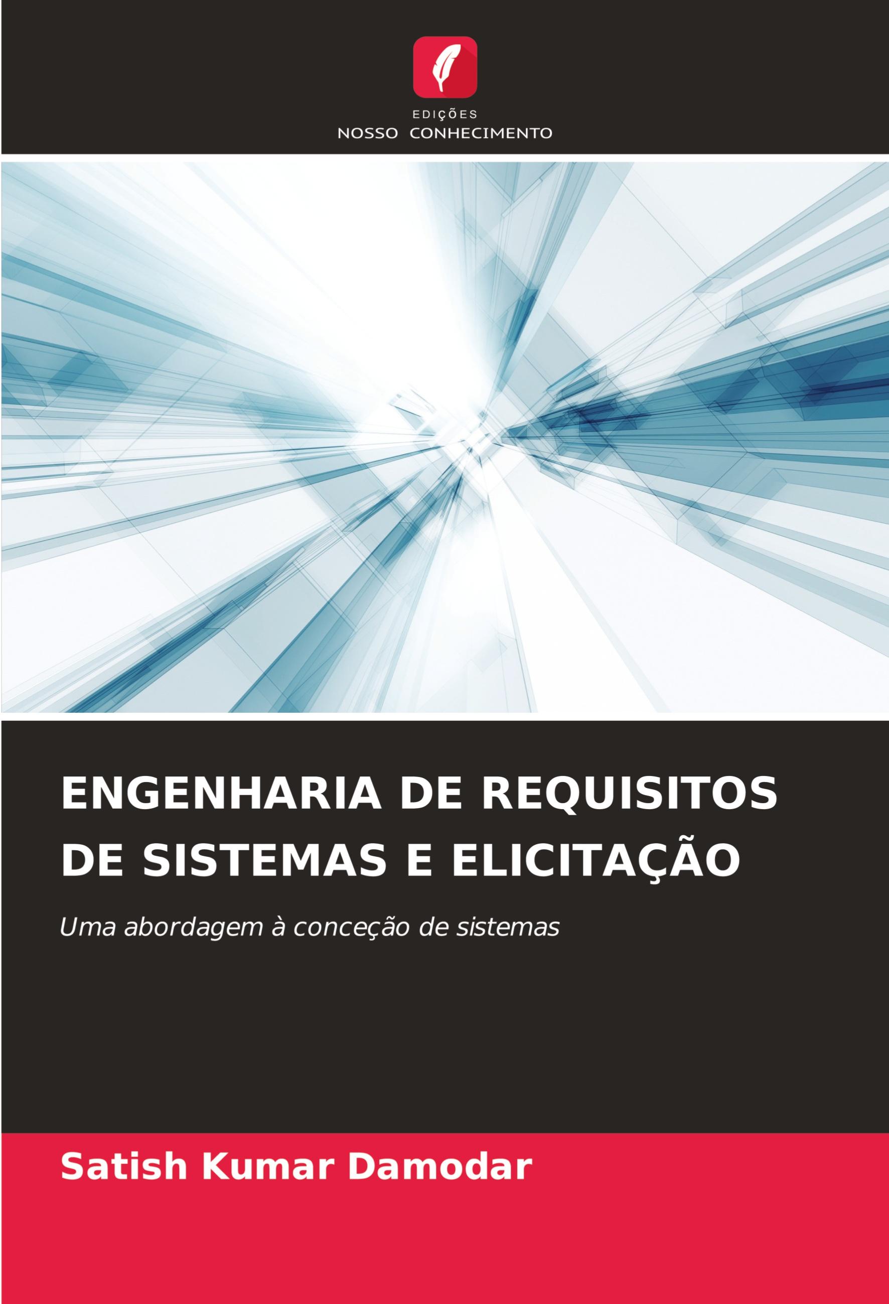 ENGENHARIA DE REQUISITOS DE SISTEMAS E ELICITAÇÃO