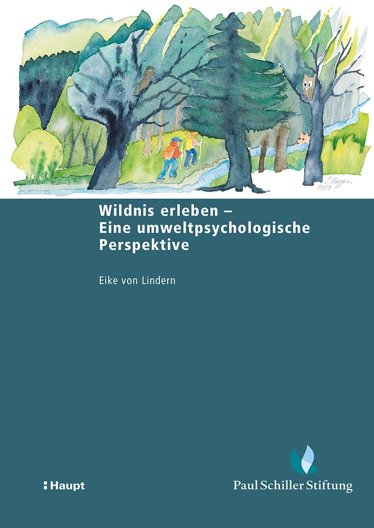 Wildnis erleben - Eine umweltpsychologische Perspektive