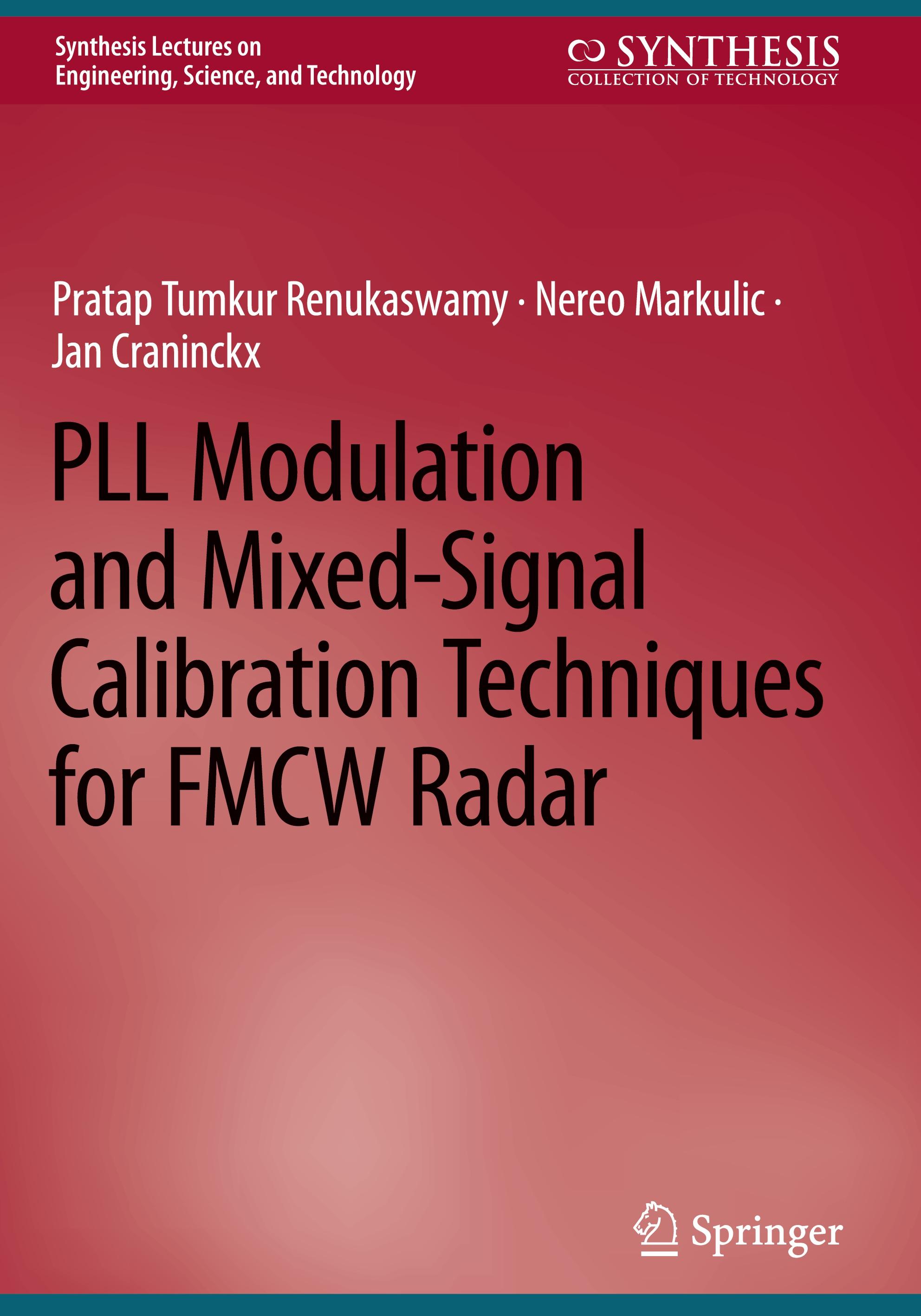 PLL Modulation and Mixed-Signal Calibration Techniques for FMCW Radar