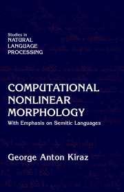 Computational Nonlinear Morphology: With Emphasis on Semitic Languages