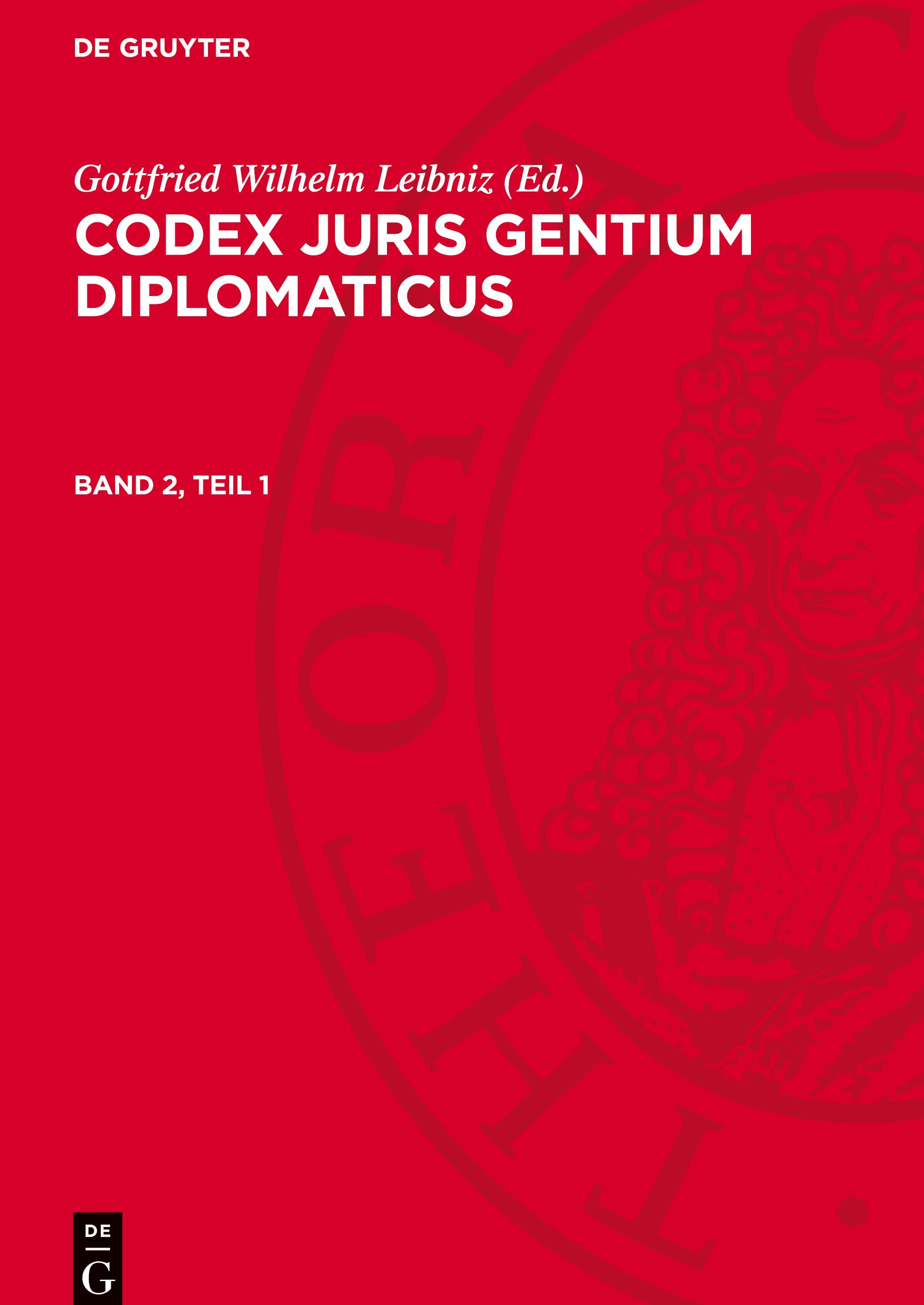 Codex juris gentium diplomaticus, Band 2, Teil 1, Codex juris gentium diplomaticus Band 2, Teil 1