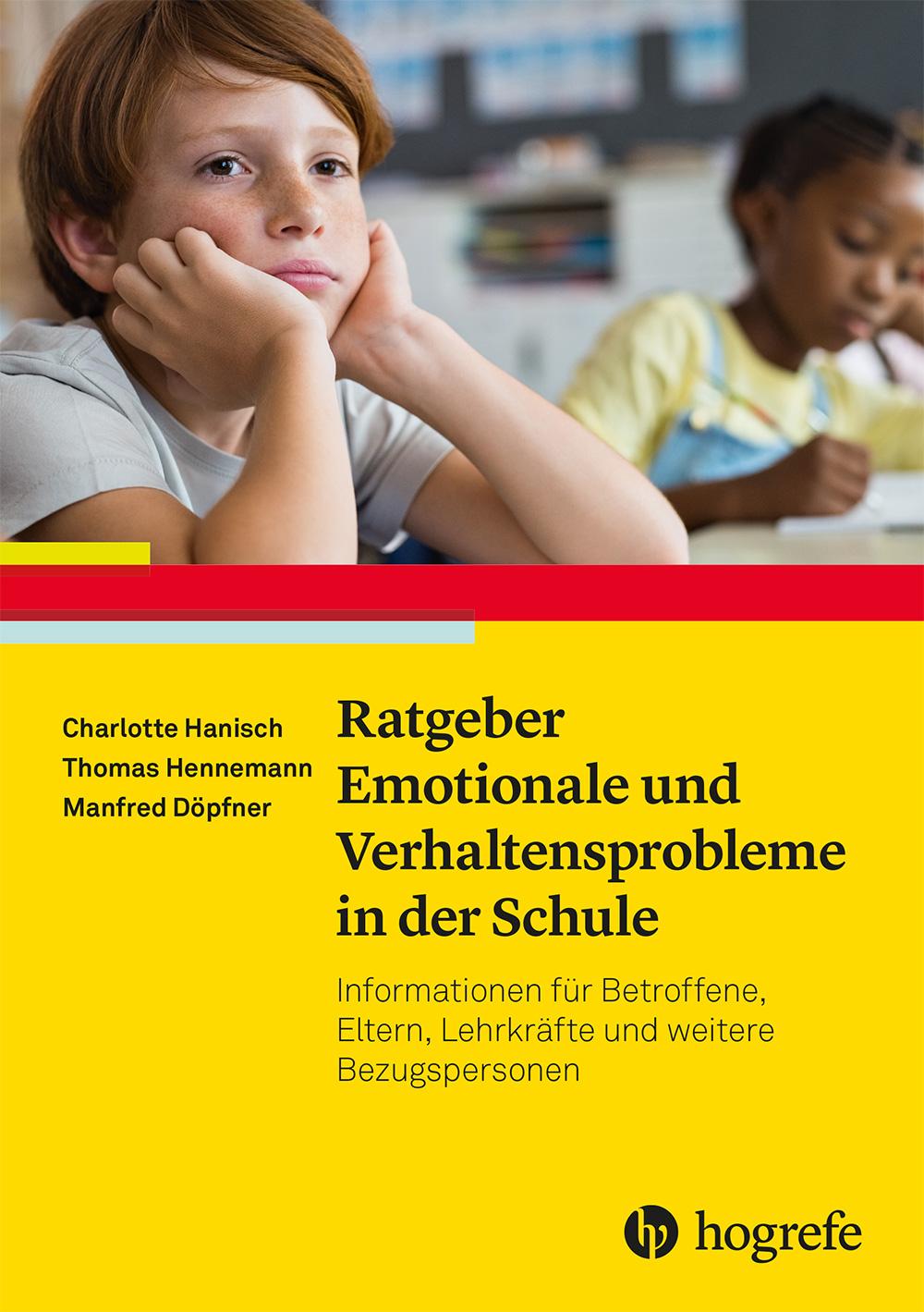 Ratgeber Emotionale und Verhaltensprobleme in der Schule