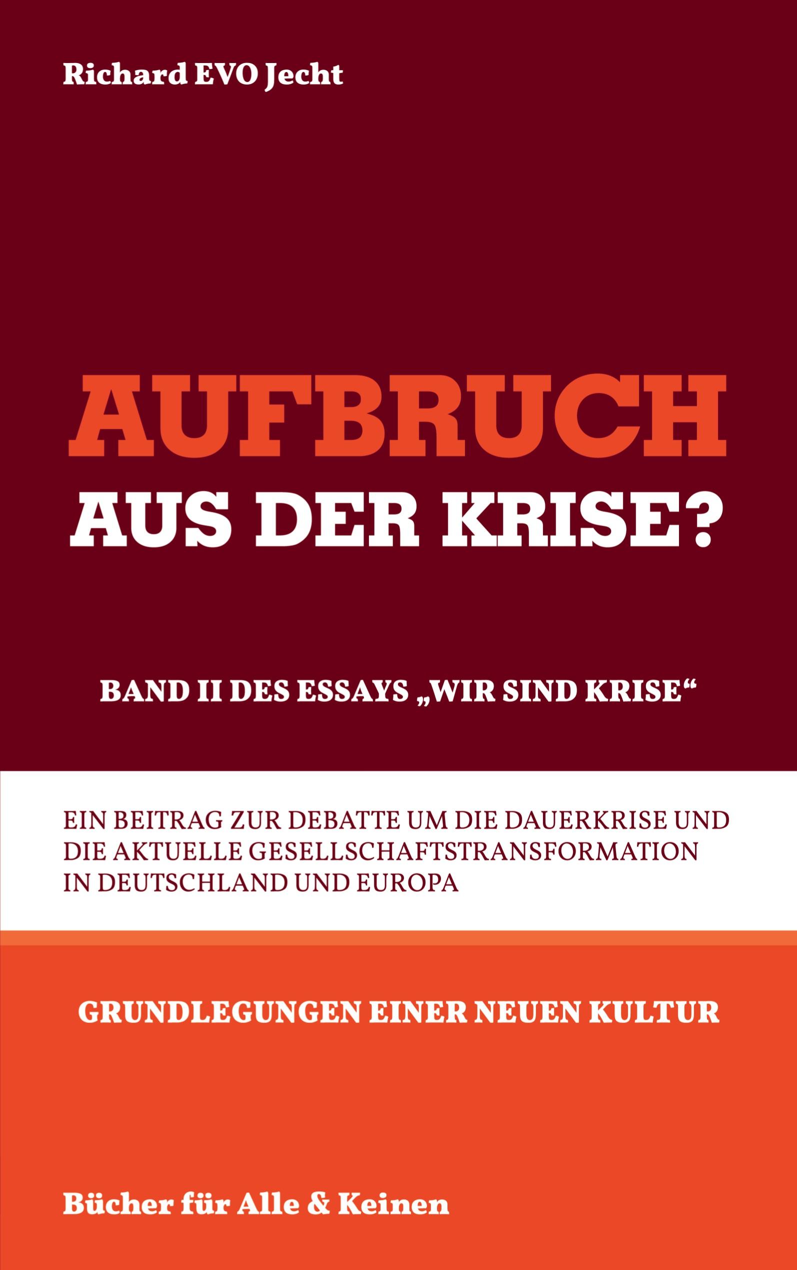 Aufbruch aus der Krise?