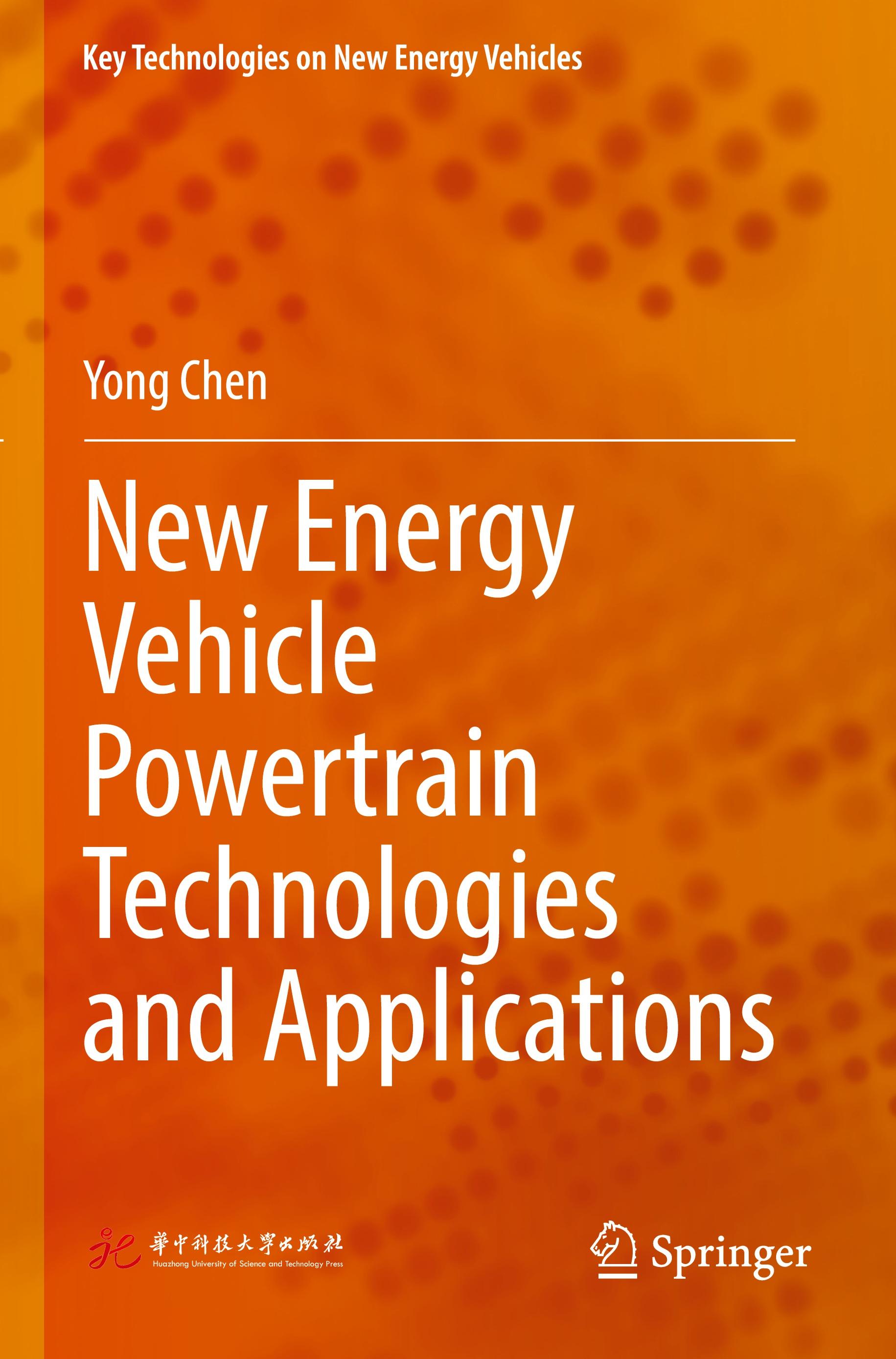 New Energy Vehicle Powertrain Technologies and Applications