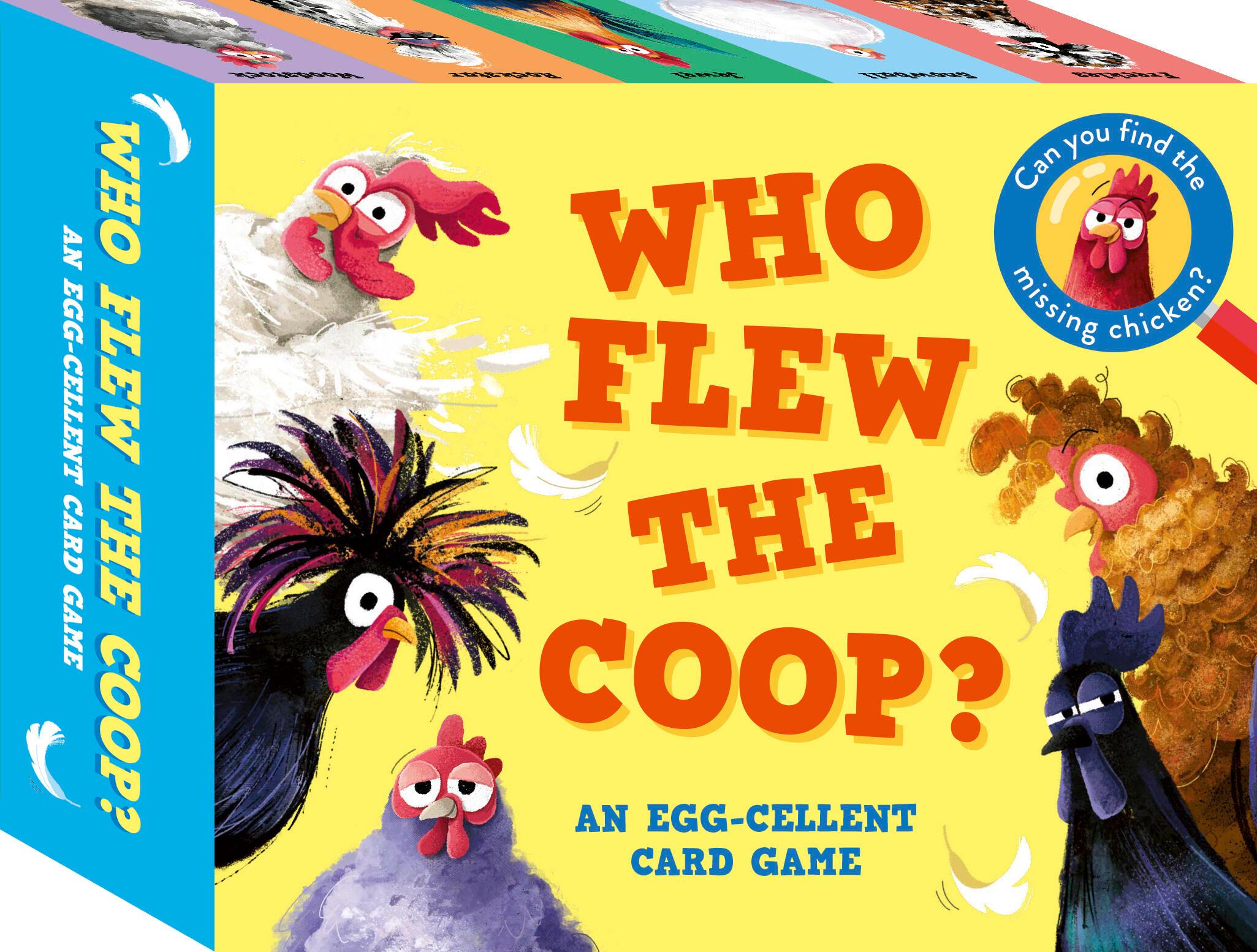 Who Flew the Coop?