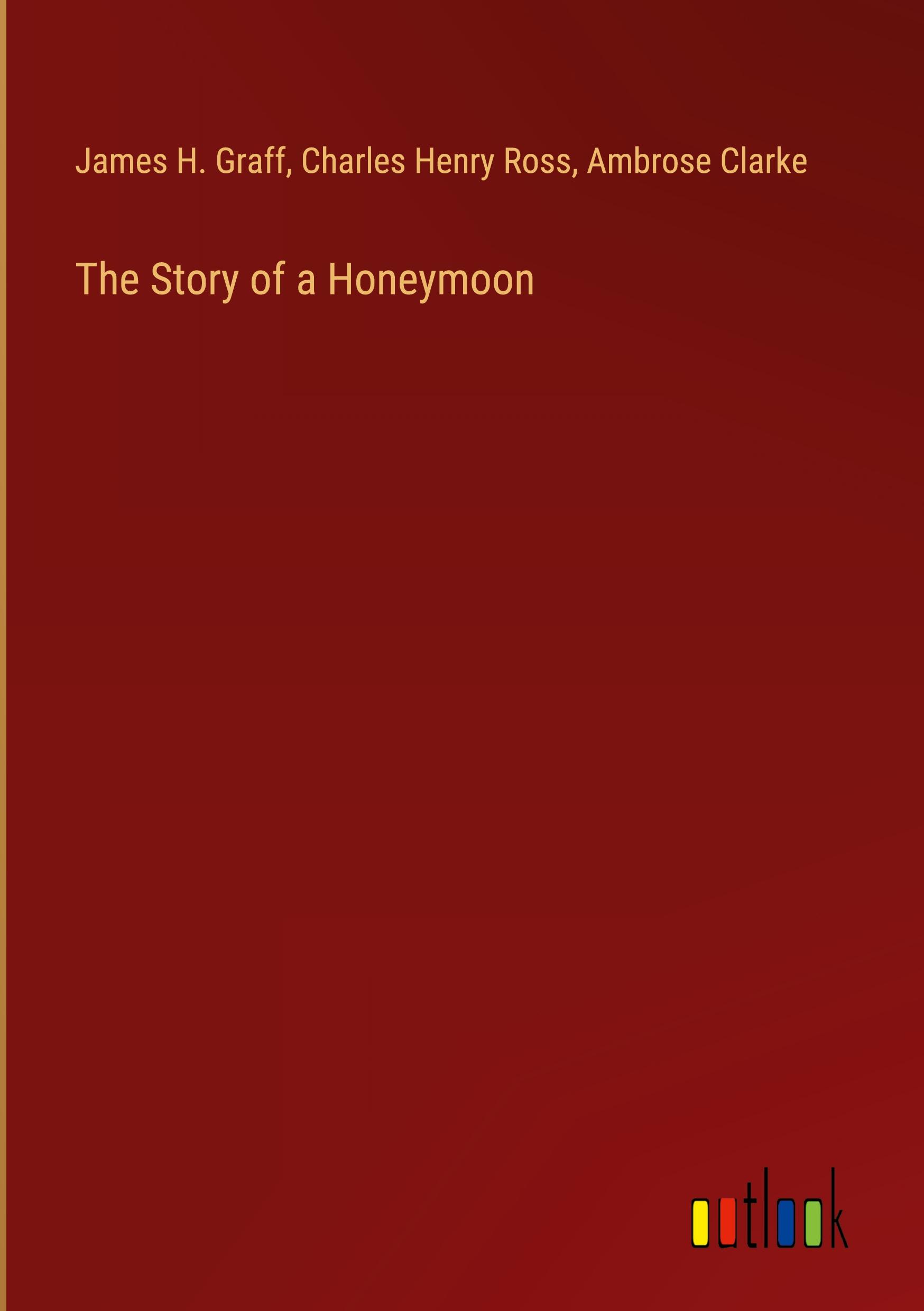 The Story of a Honeymoon