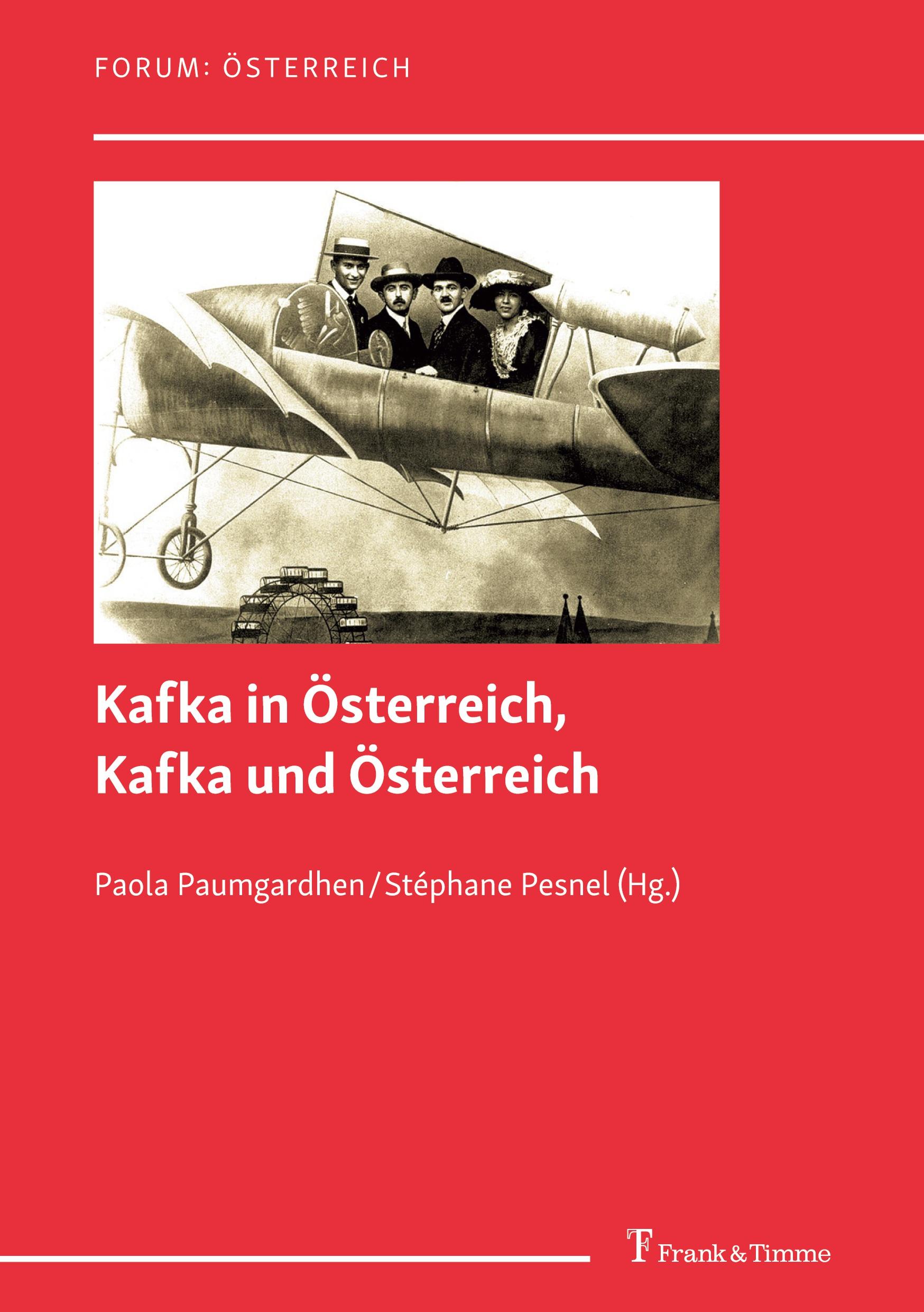 Kafka in Österreich, Kafka und Österreich