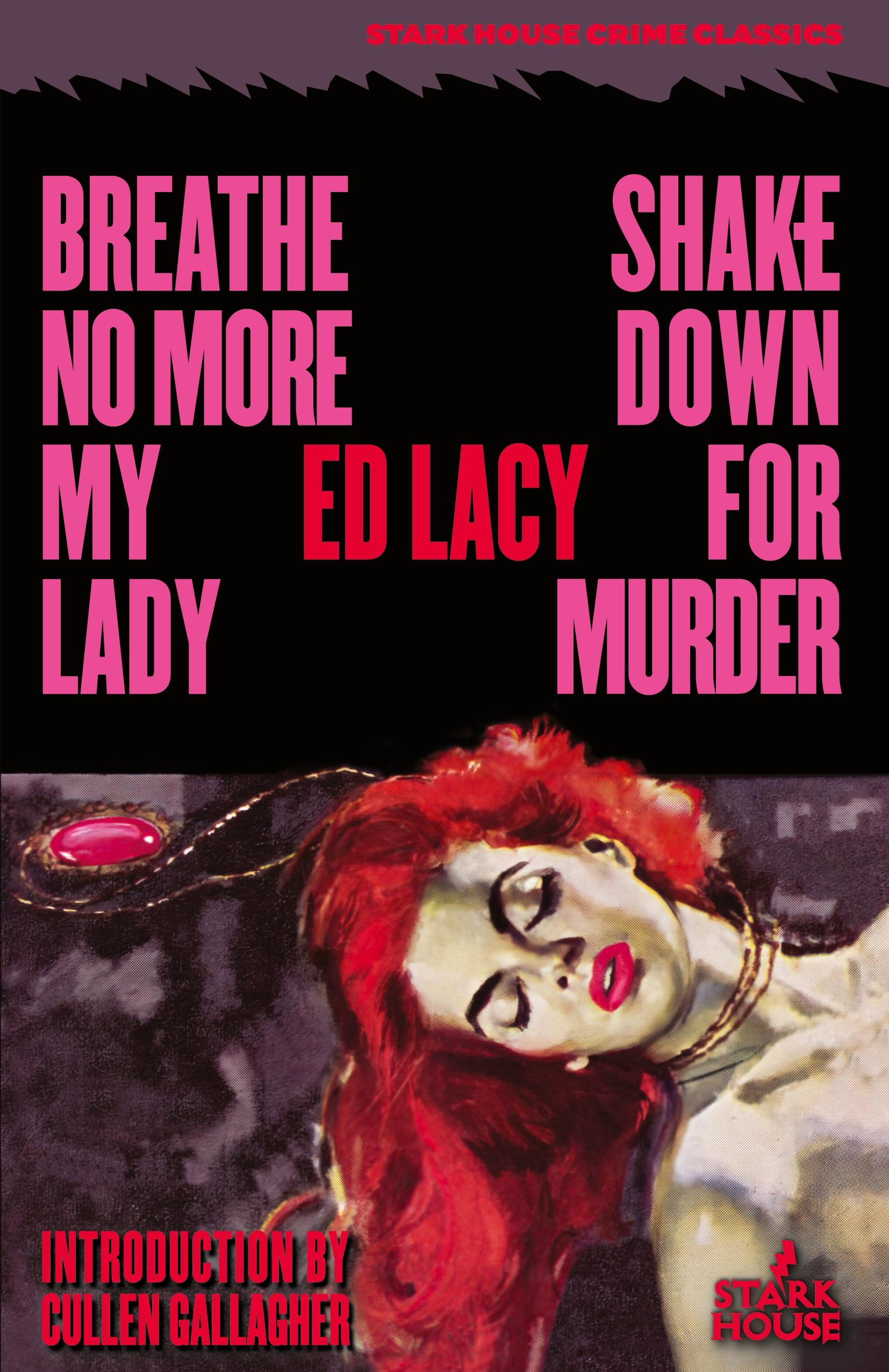 Breathe No More, My Lady / Shakedown for Murder