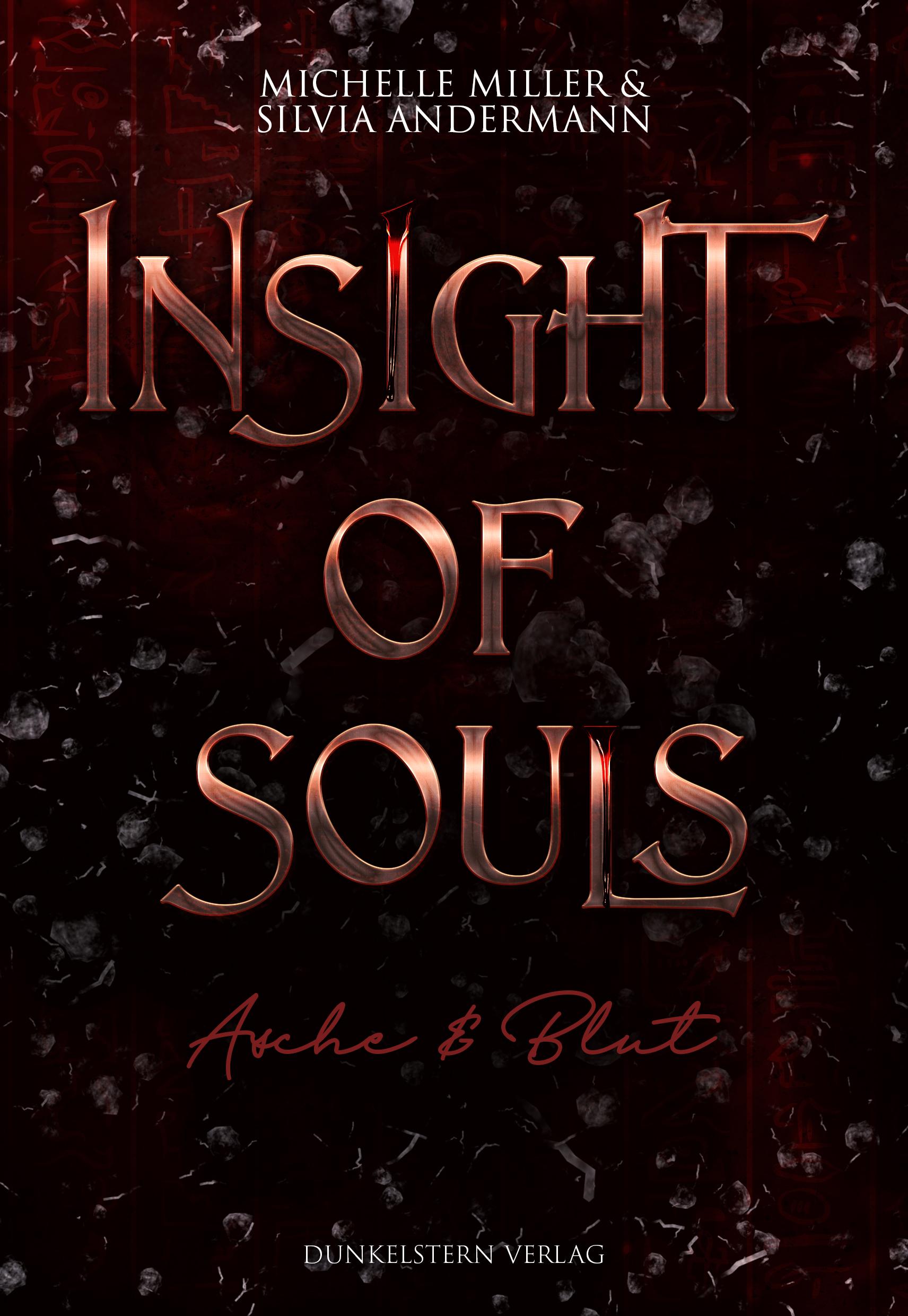 Insight of Souls - Asche und Blut