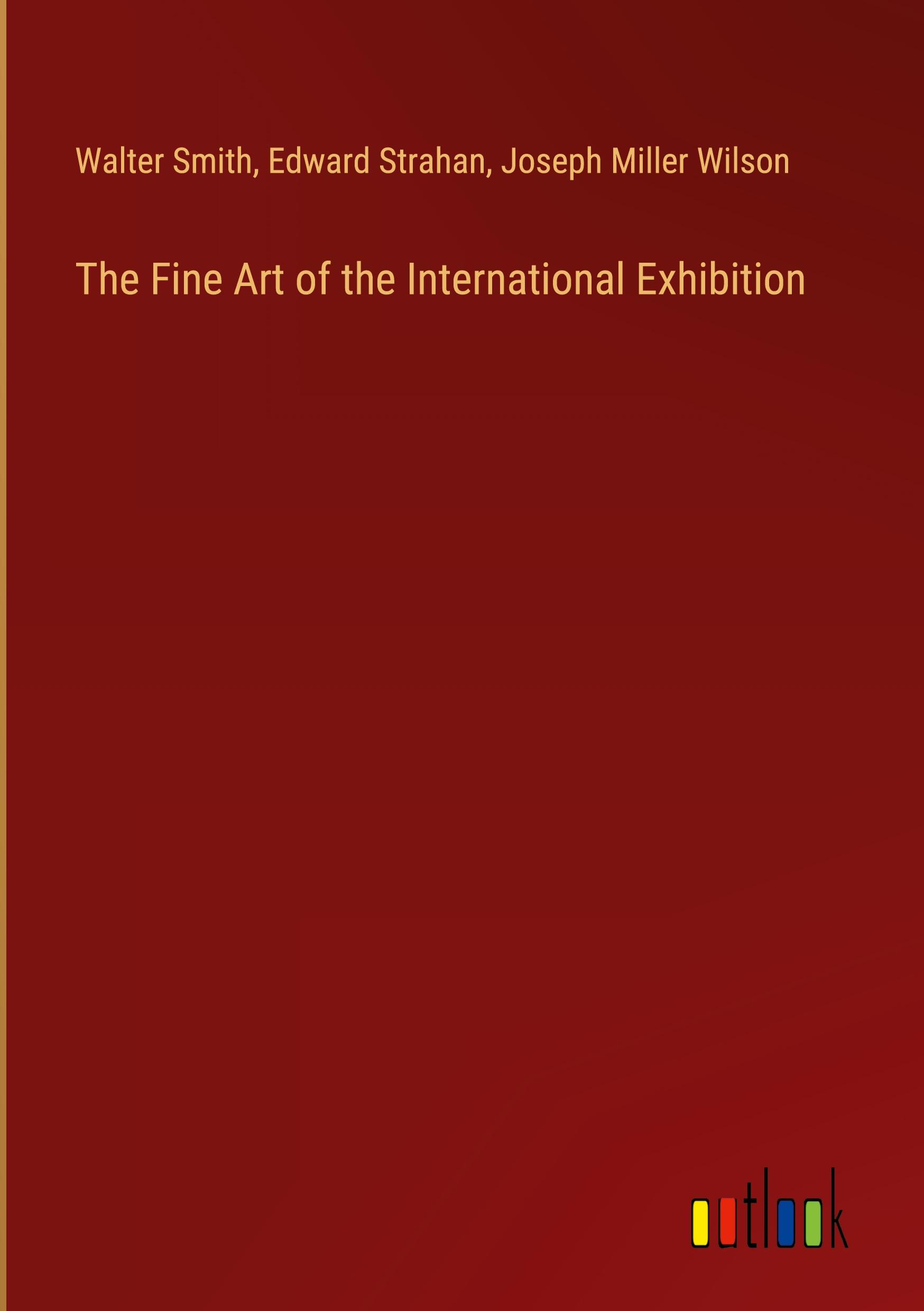 The Fine Art of the International Exhibition