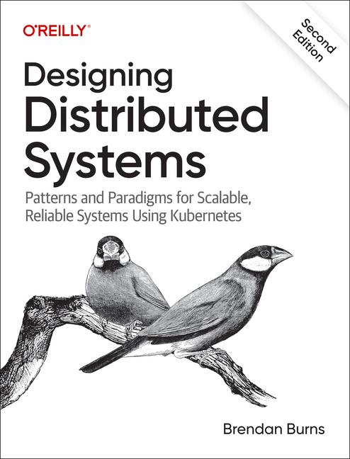 Designing Distributed Systems