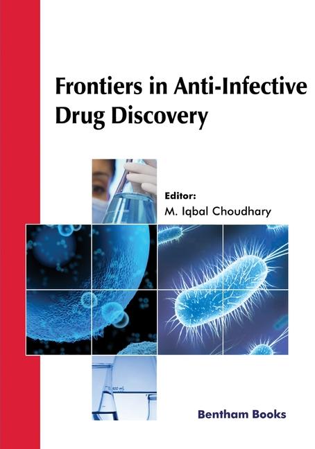 Frontiers in Anti-Infective Drug Discovery