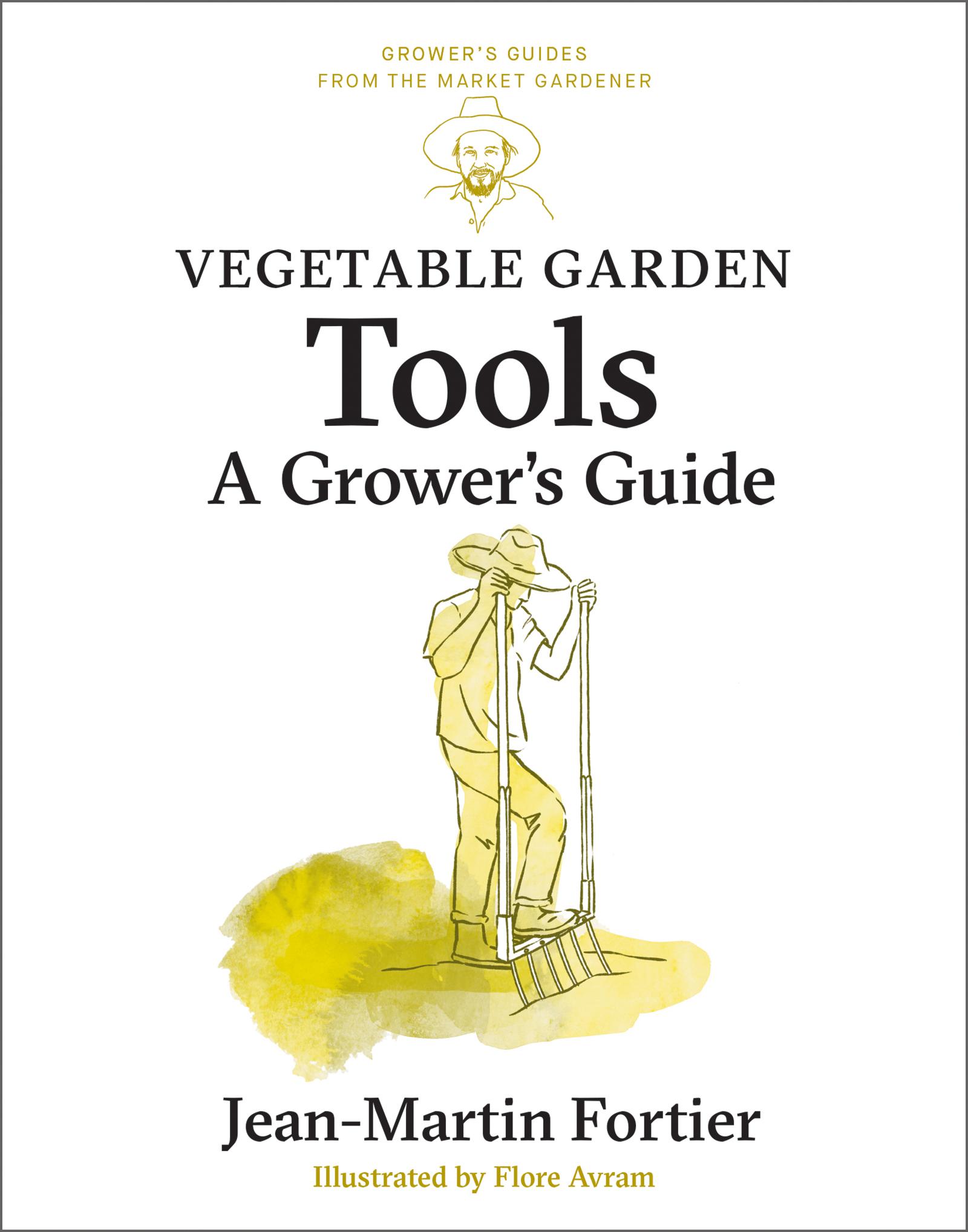 Vegetable Garden Tools