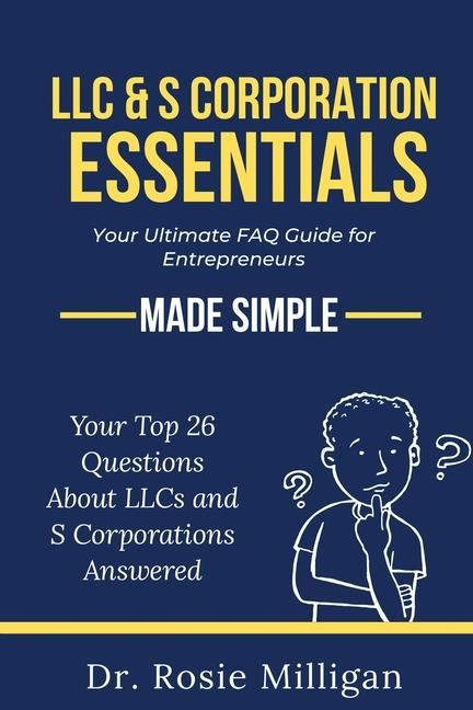 LLC & S Corporation Essentials