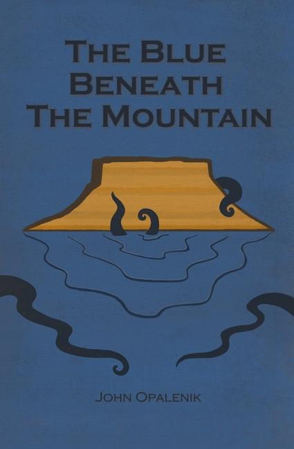 The Blue Beneath the Mountain