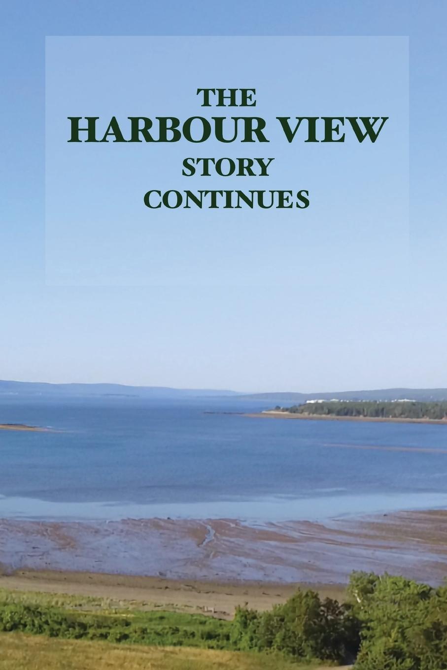 The Harbour View Story Continues