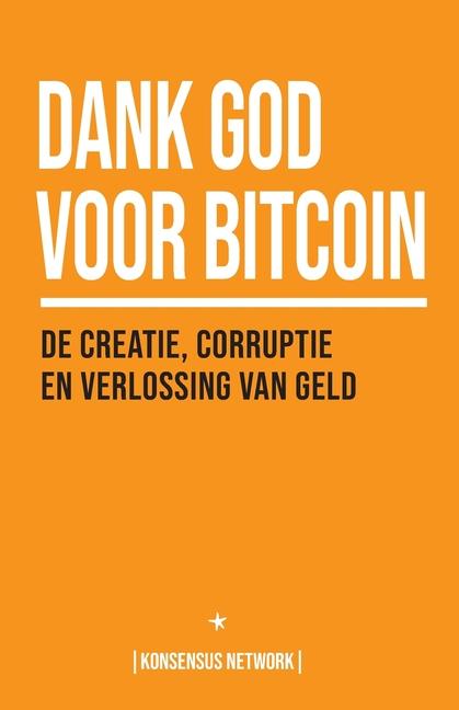 Dank God voor Bitcoin