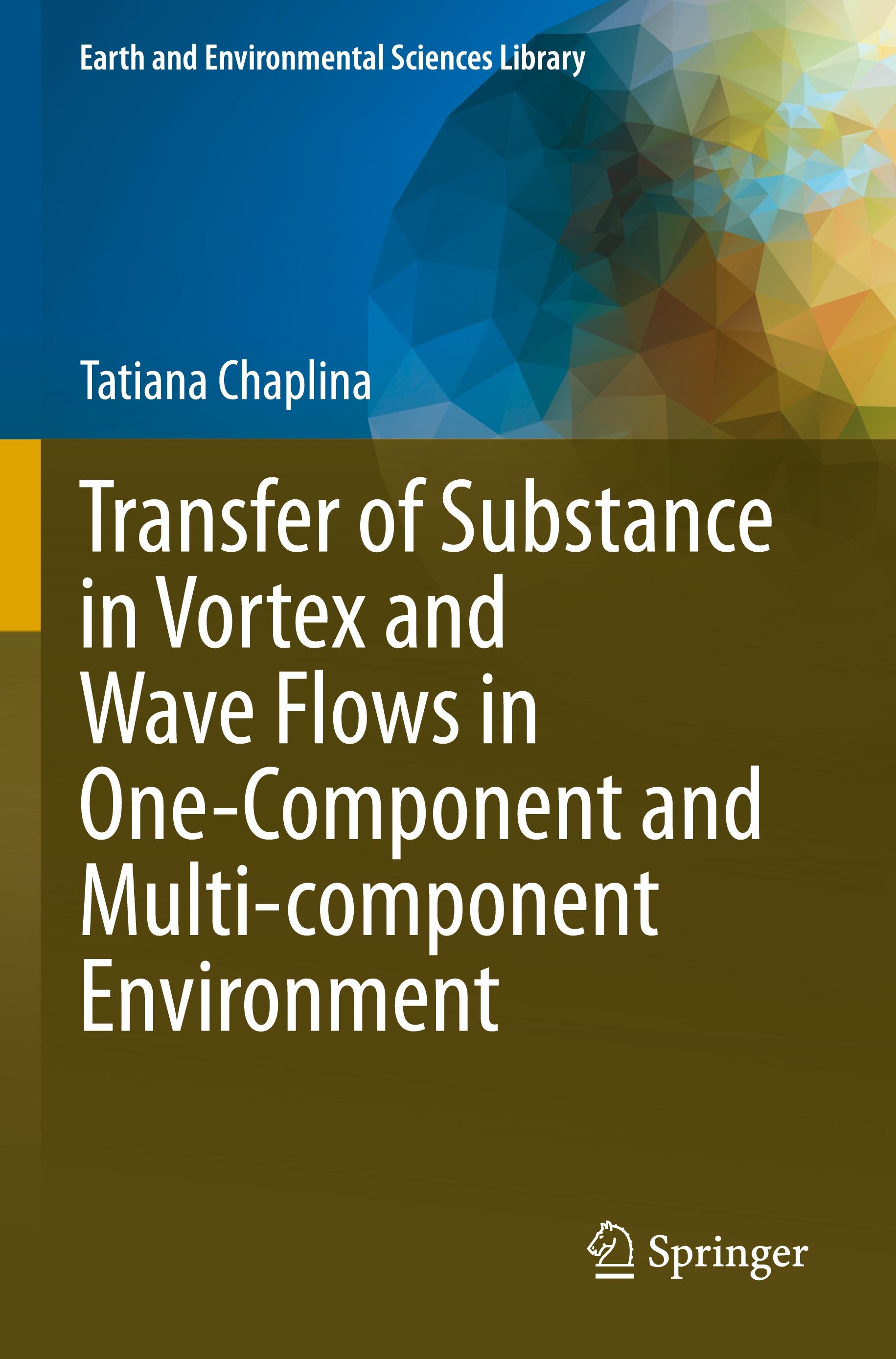 Transfer of Substance in Vortex and Wave Flows in One-Component and Multi-component Environment