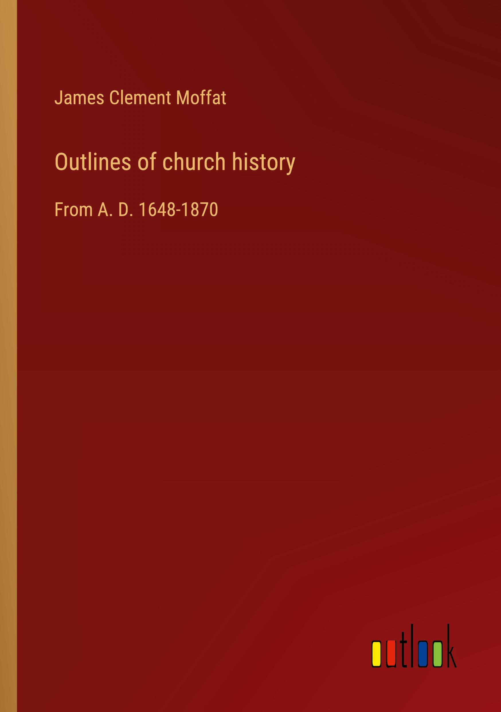 Outlines of church history