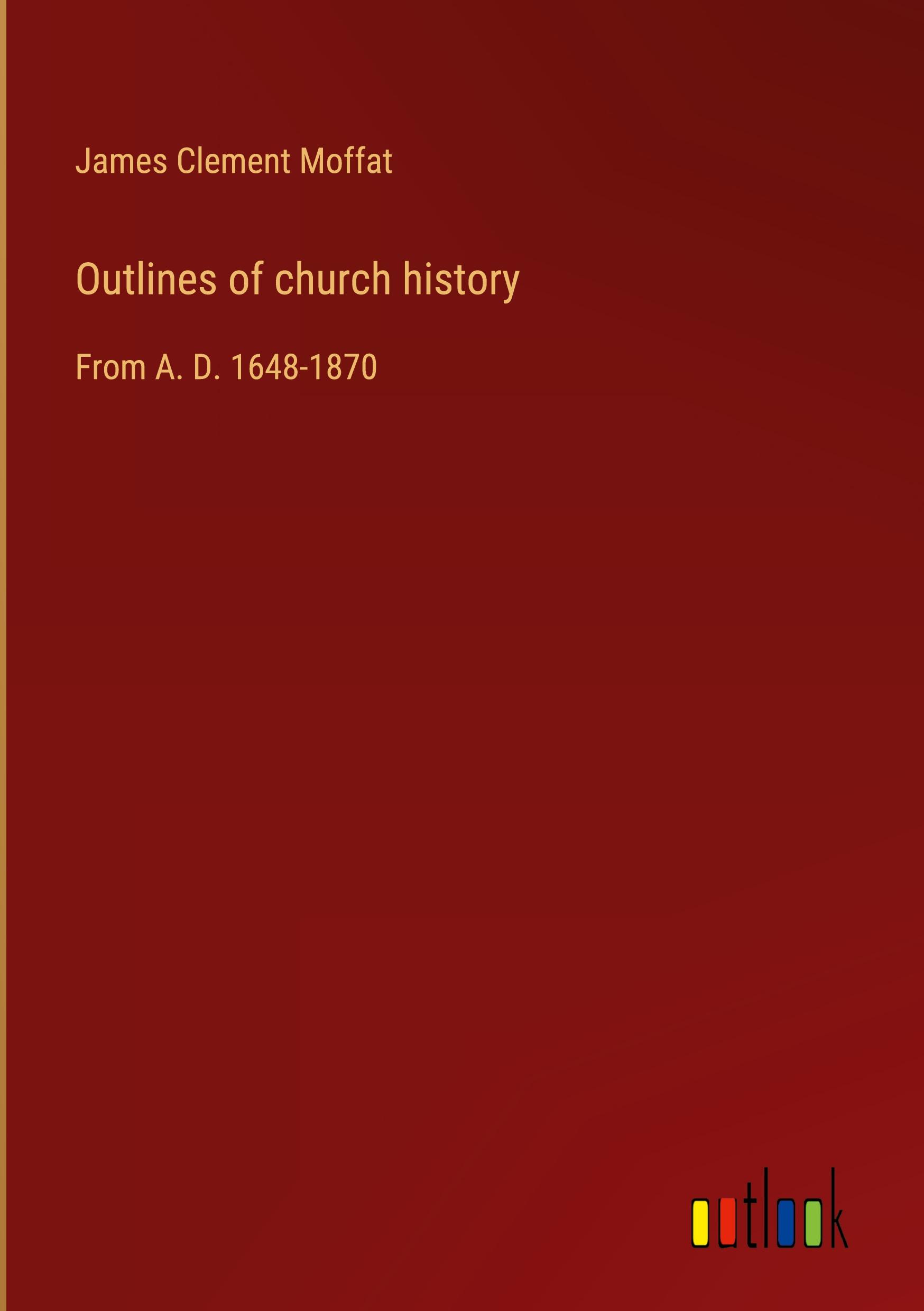 Outlines of church history