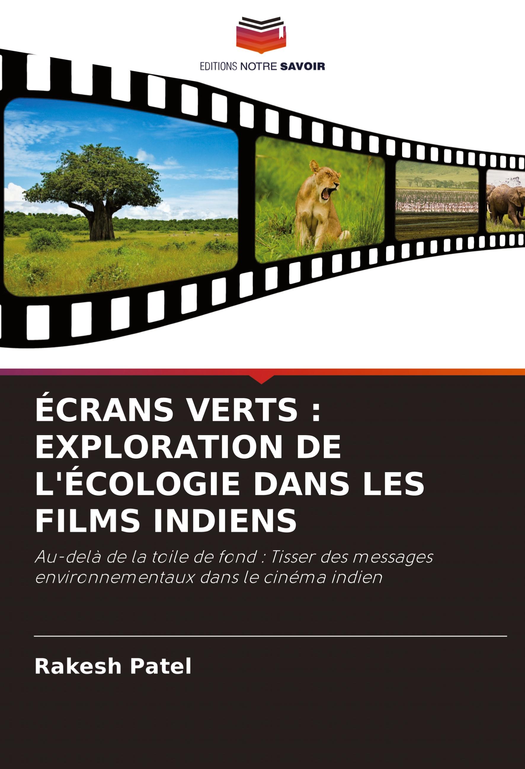 ÉCRANS VERTS : EXPLORATION DE L'ÉCOLOGIE DANS LES FILMS INDIENS