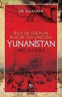 Büyük Idealin Kücük Oyuncusu Yunanistan