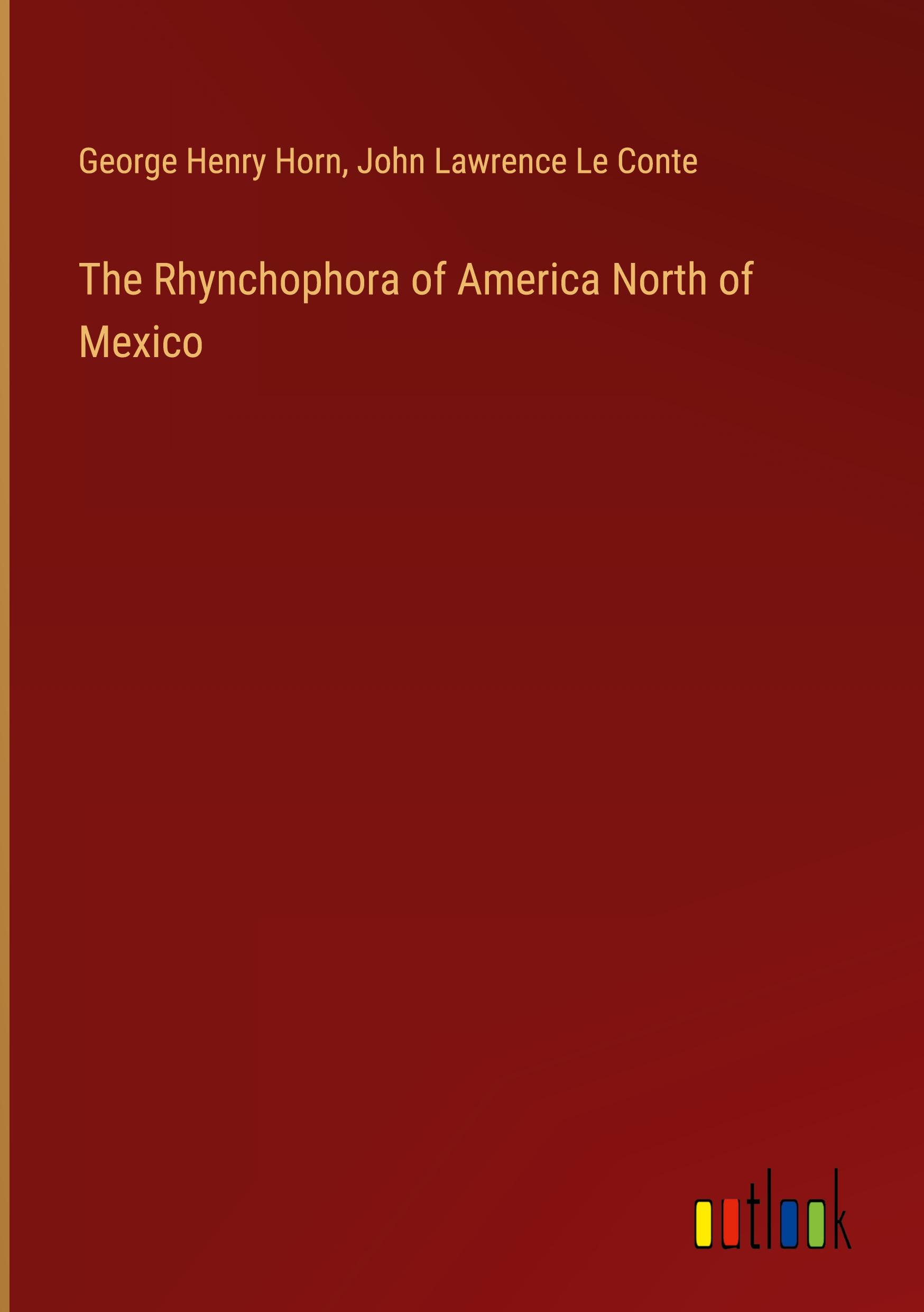 The Rhynchophora of America North of Mexico