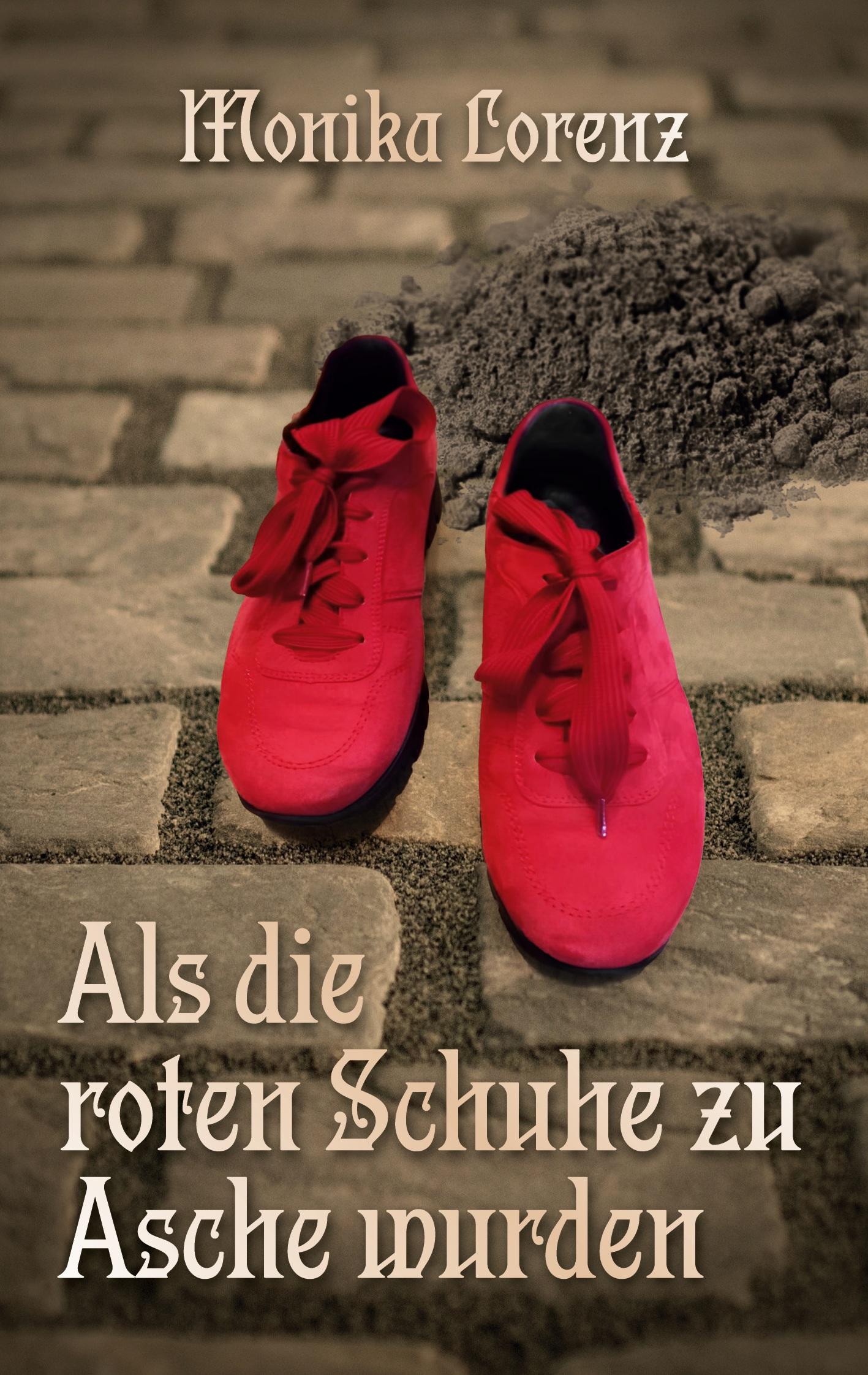 Als die roten Schuhe zu Asche wurden