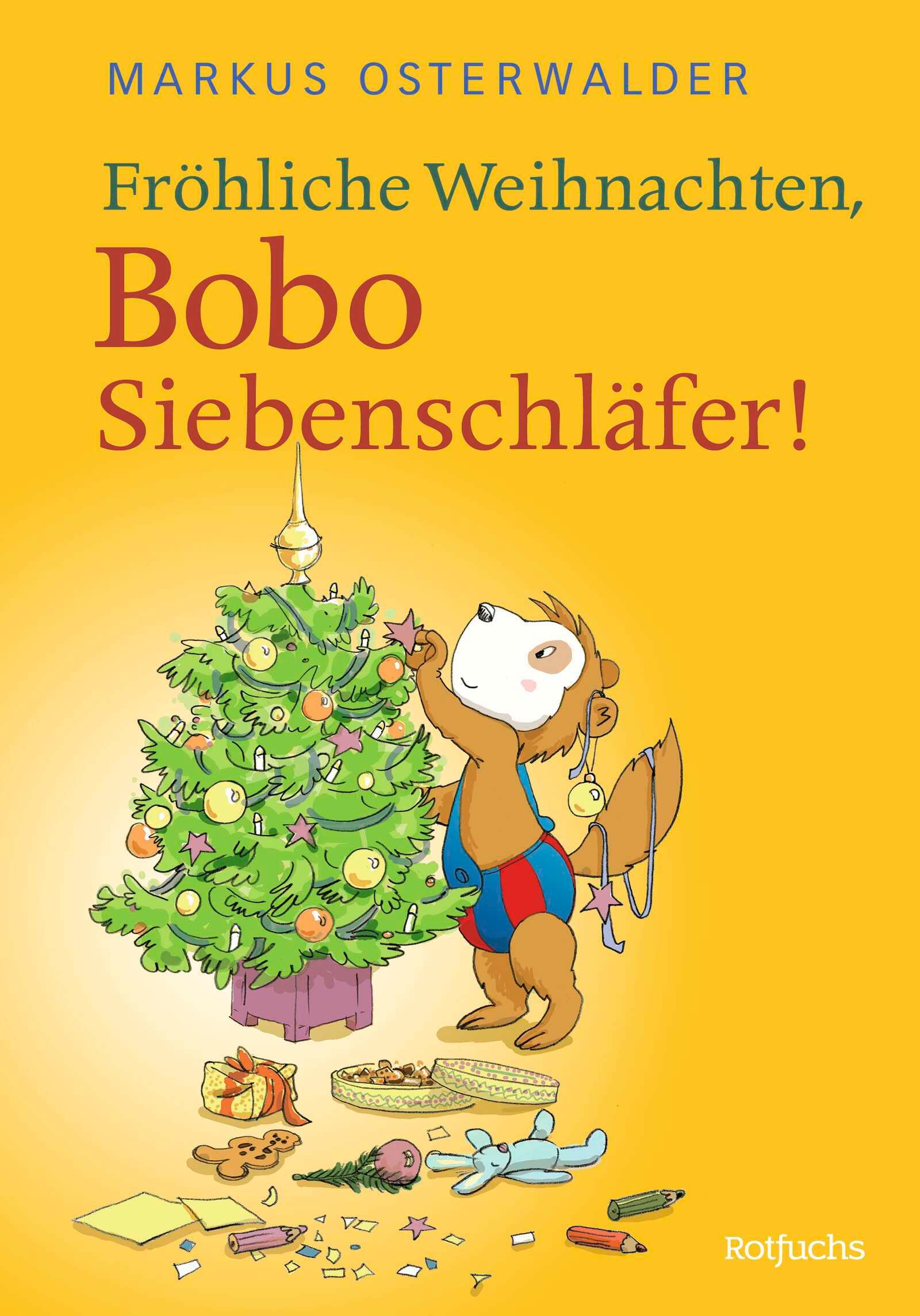 Fröhliche Weihnachten, Bobo Siebenschläfer!