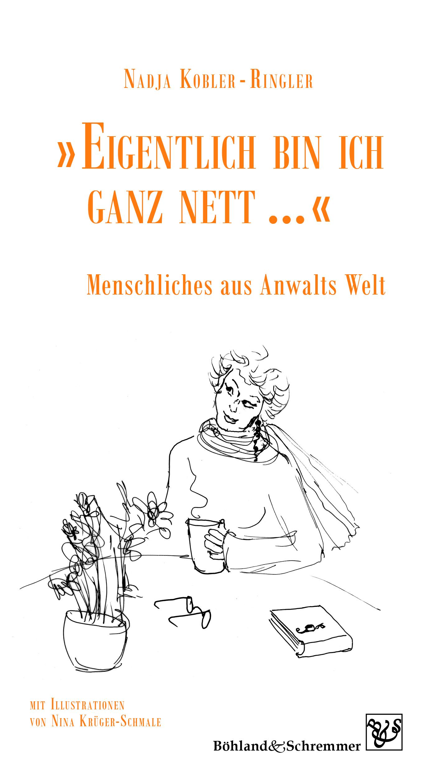 'Eigentlich bin ich ganz nett ...'