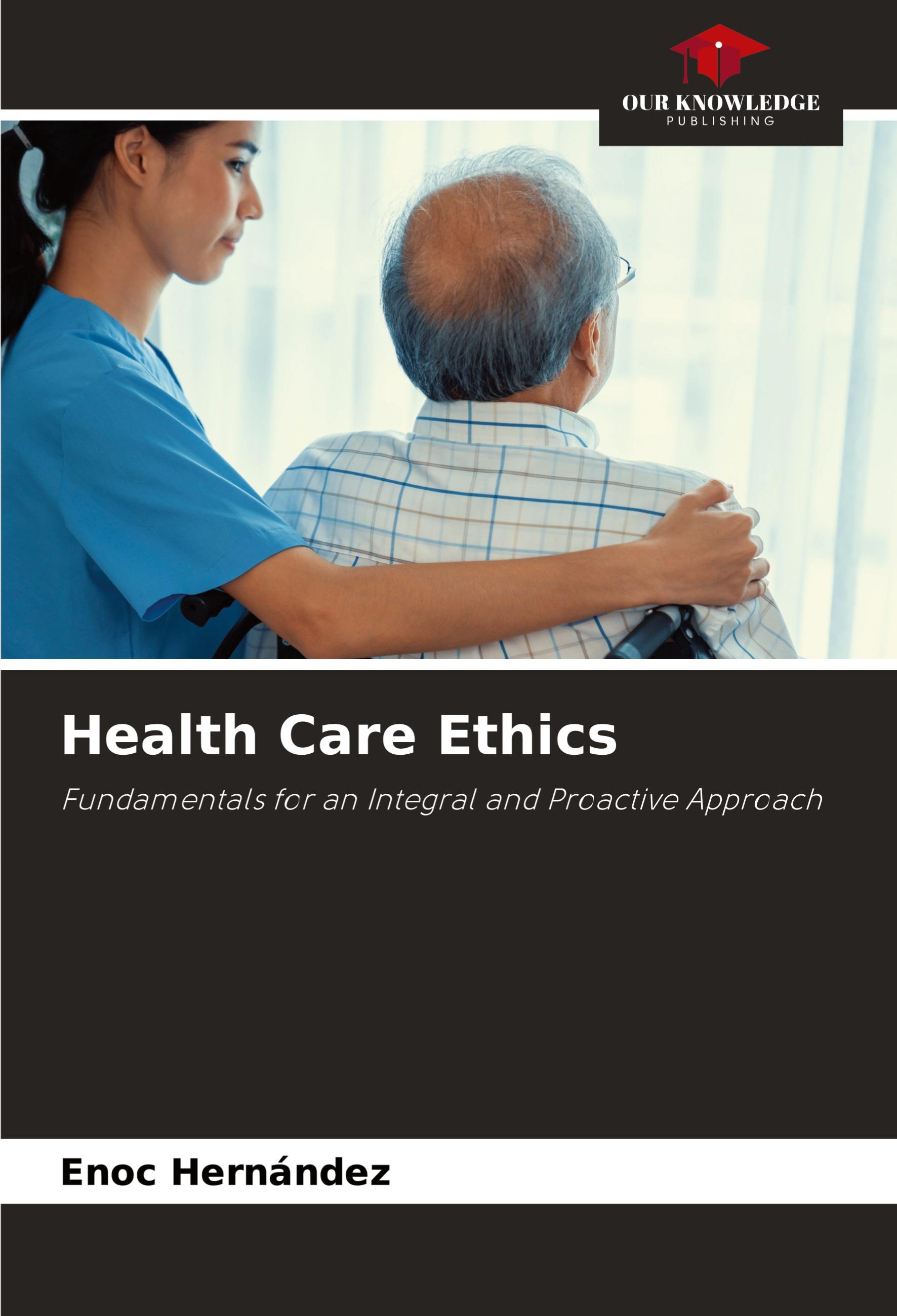 Health Care Ethics