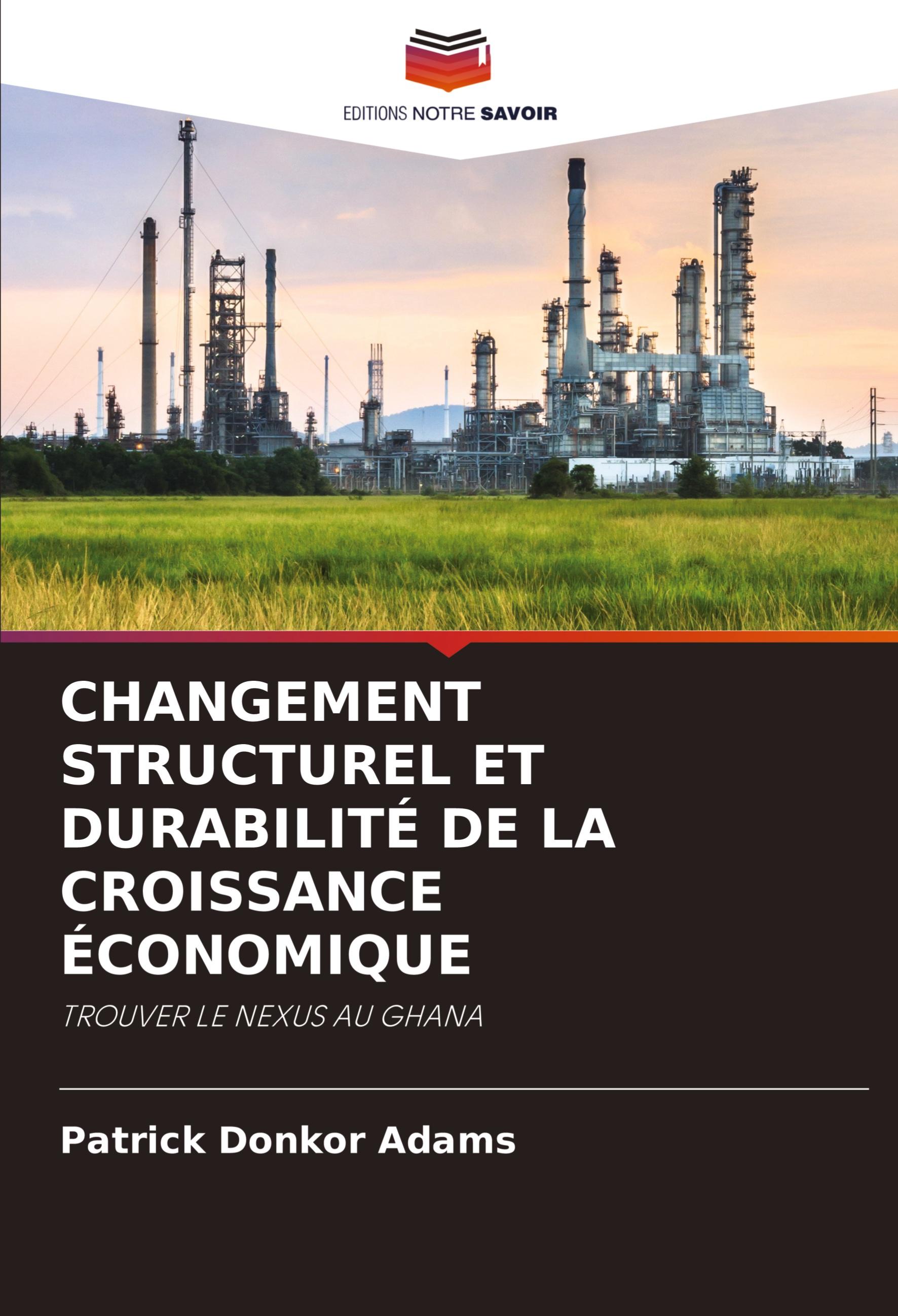 CHANGEMENT STRUCTUREL ET DURABILITÉ DE LA CROISSANCE ÉCONOMIQUE