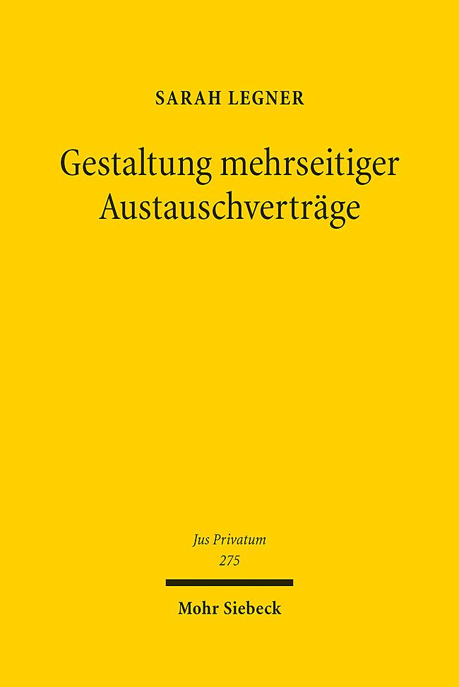 Gestaltung mehrseitiger Austauschverträge